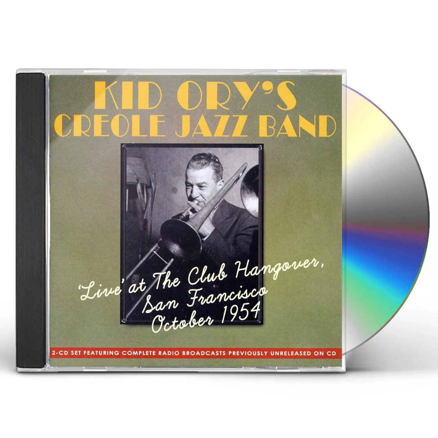 Kid Ory's Creole Jazz Band LIVE AT CLUB HANGOVER SAN FRANCISCO OCTOBER 195 CD