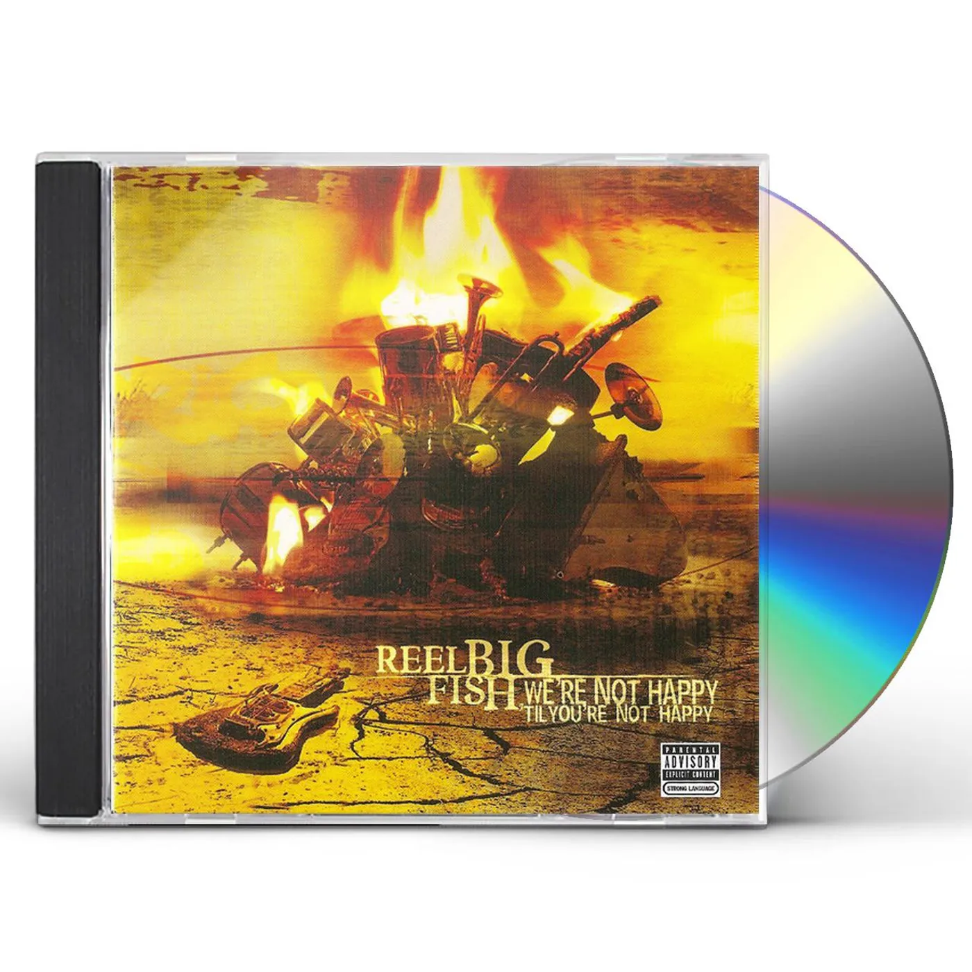 Reel Big Fish WE'RE NOT HAPPY 'TIL YOU'RE NOT HAPPY CD