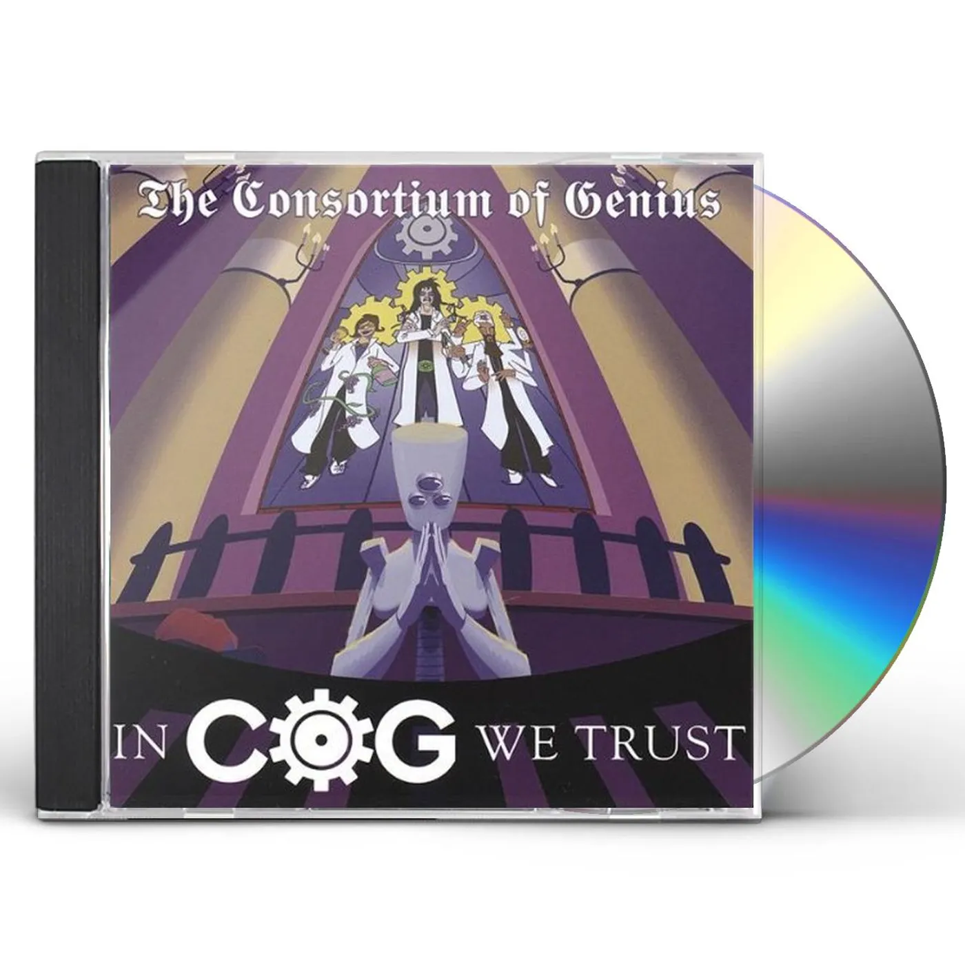 Consortium Of Genius IN C.O.G. WE TRUST CD