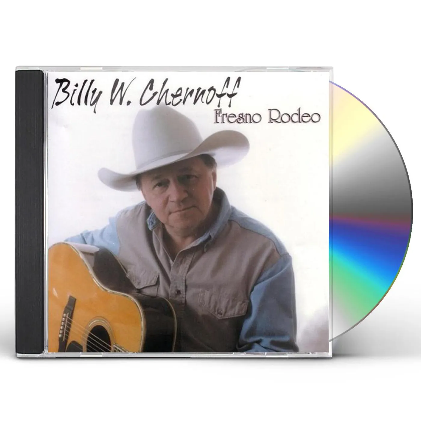 Billy Chernoff BIG TIME FRESNO RODEO CD