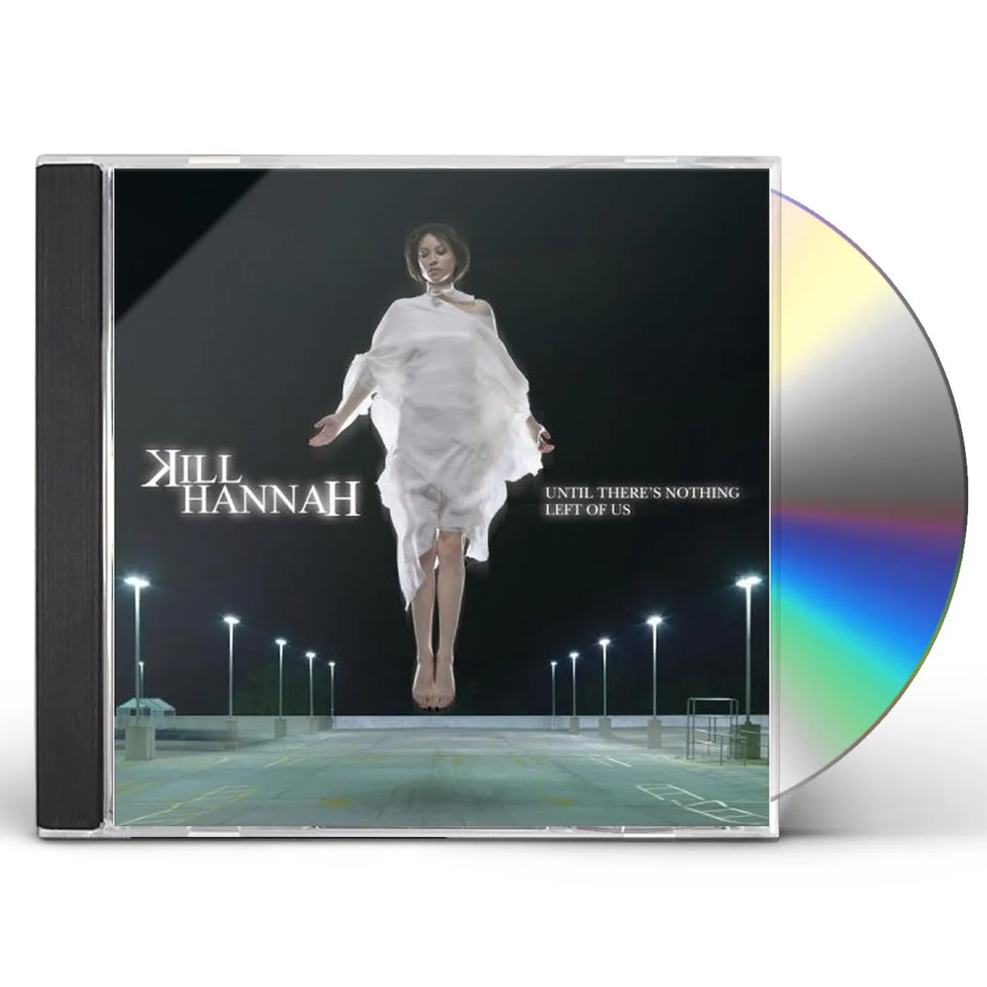 Kill Hannah UNTIL THERE'S NOTHING LEFT OF US CD