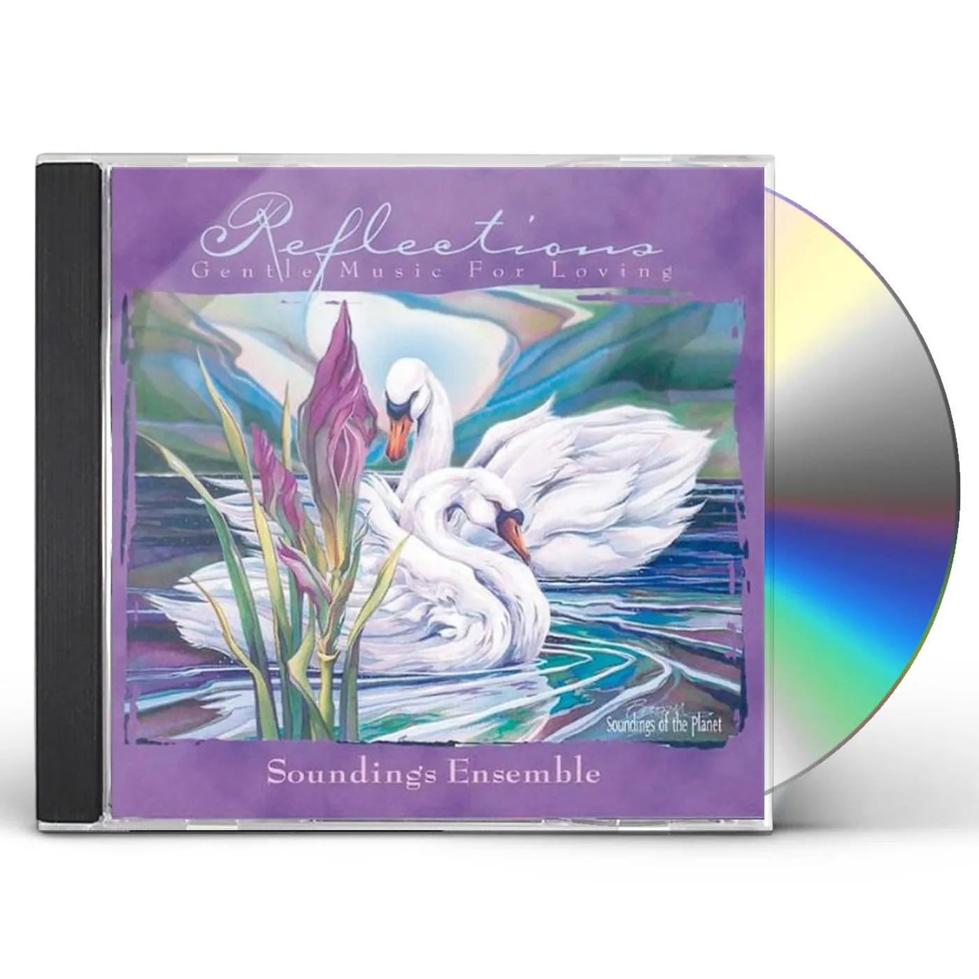 Soundings Ensemble REFLECTIONS - GENTLE MUSIC FOR LOVING CD