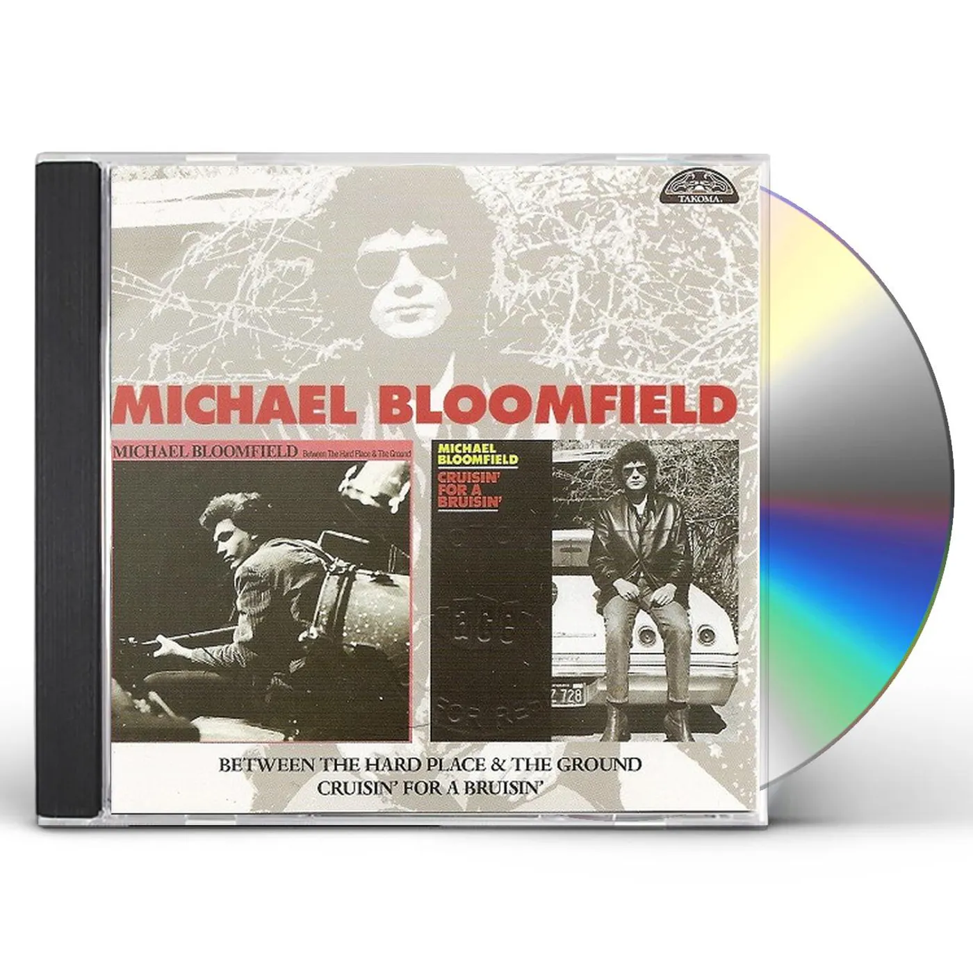 Michael Bloomfield BETWEEN THE HARD PLACE & THE GROUND / CRUISIN FOR BRUSIN CD