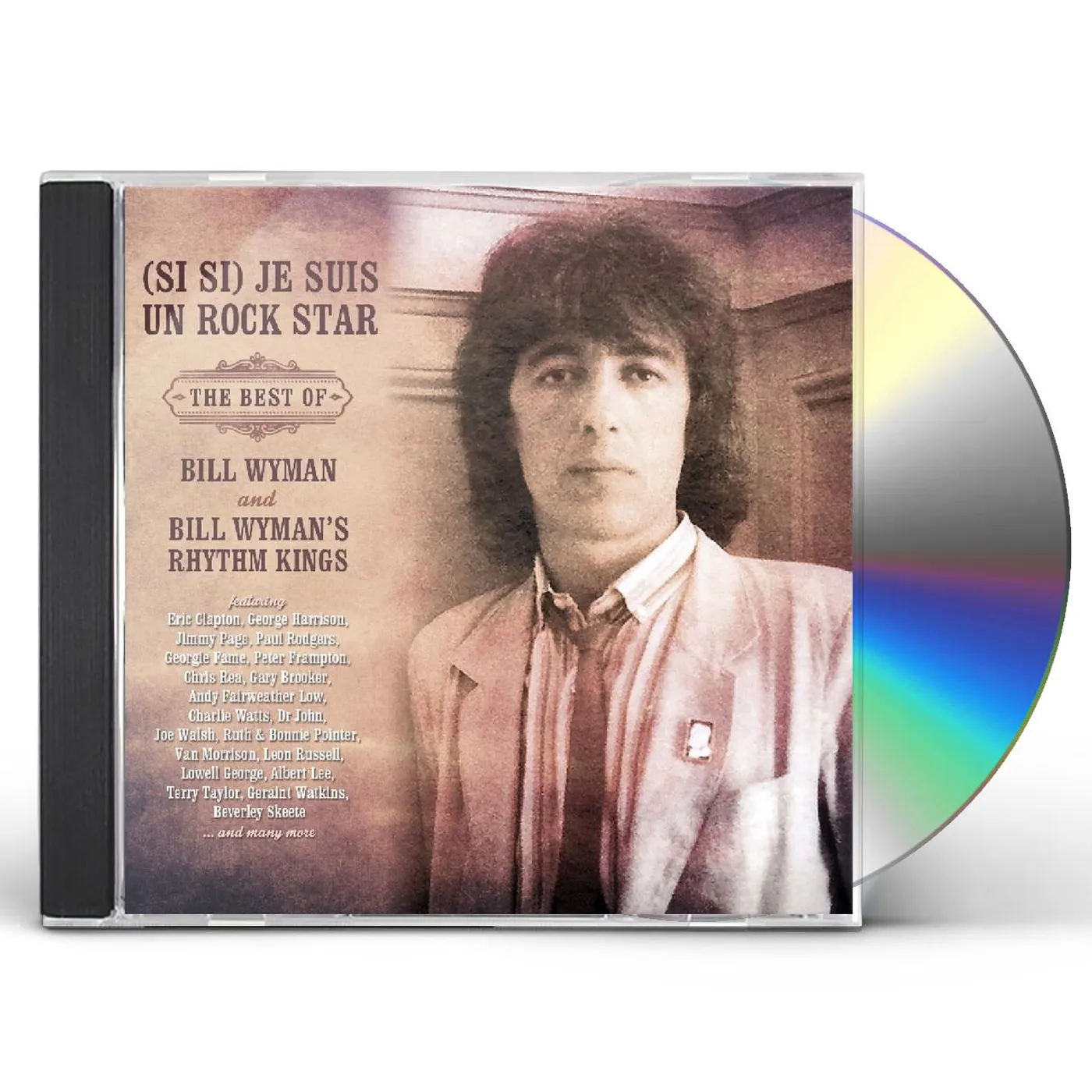 Bill Wyman's Rhythm Kings SI SI JE SUIS UN ROCK STAR: BEST OF BILL WYMAN CD