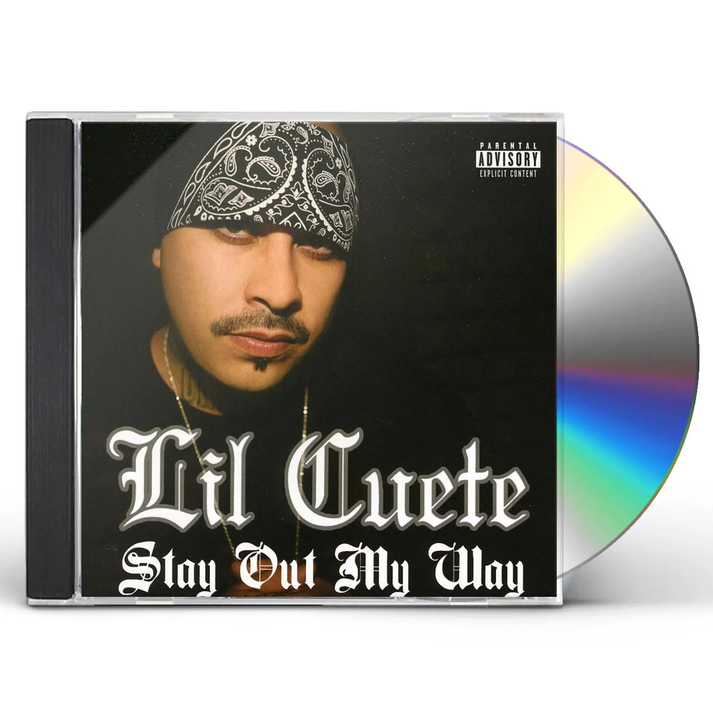 Lil Cuete STAY OUT MY WAY CD