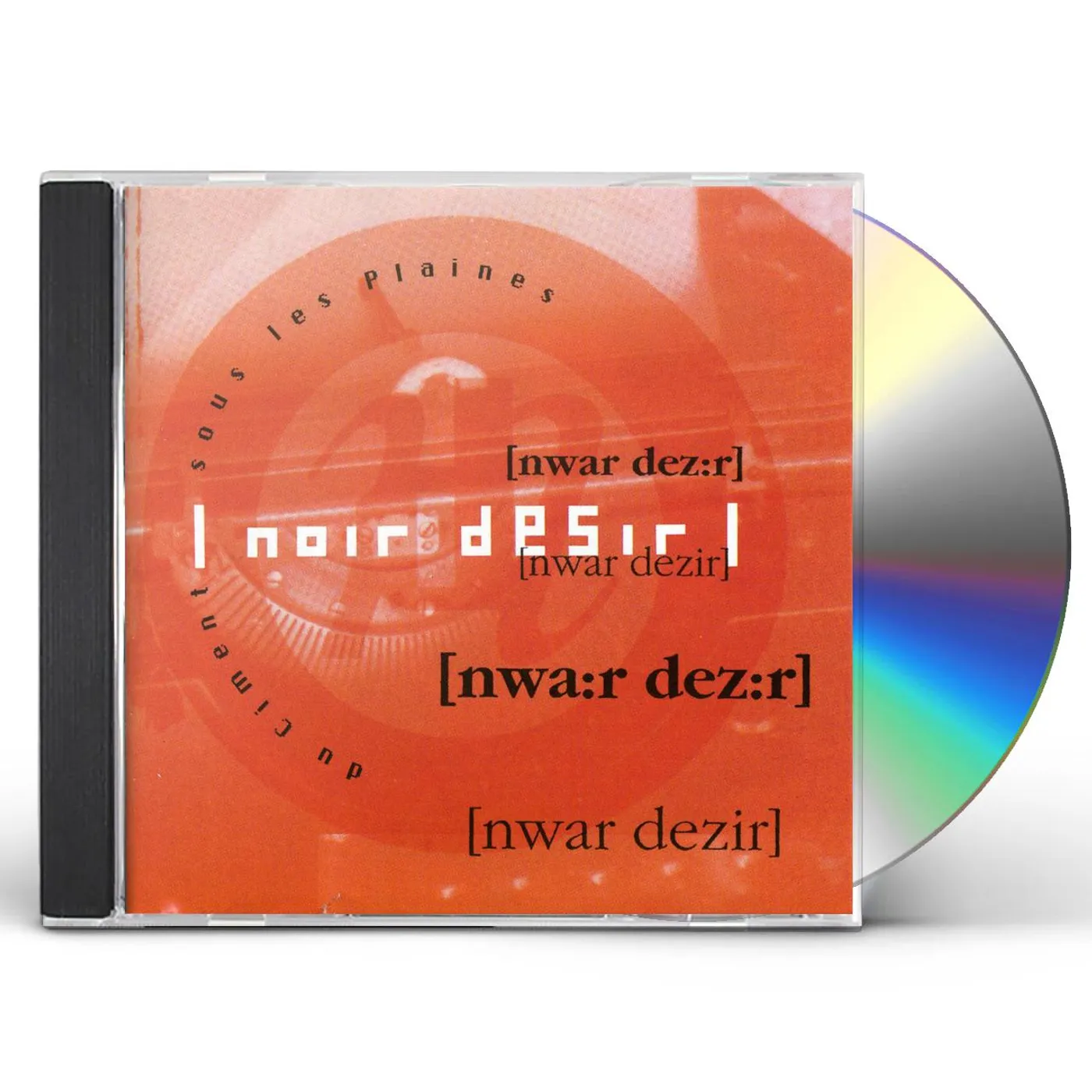 Noir Désir DU CIMENT SOUS LES PLAINES CD