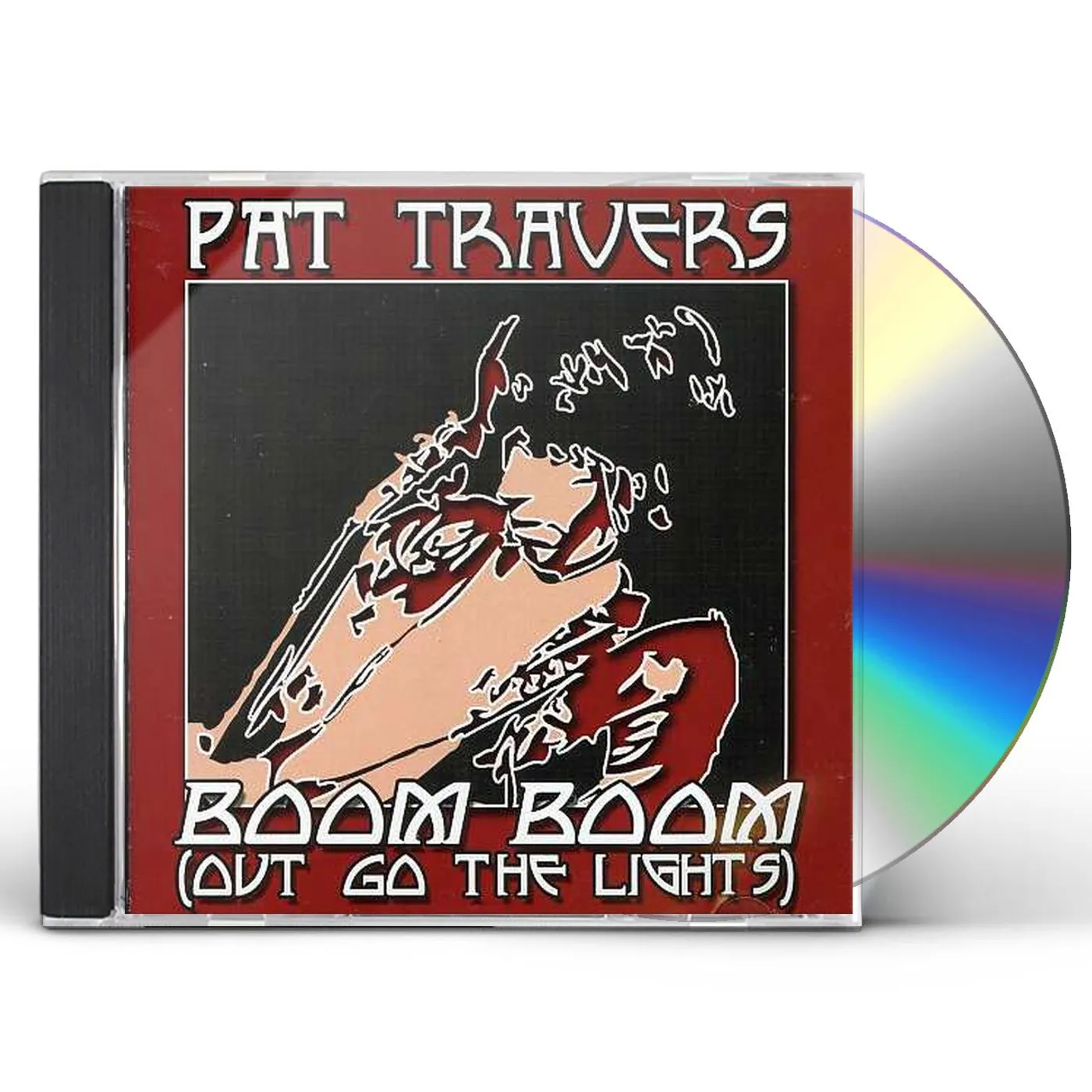 Pat Travers BOOM BOOM OUT GO THE LIGHT CD