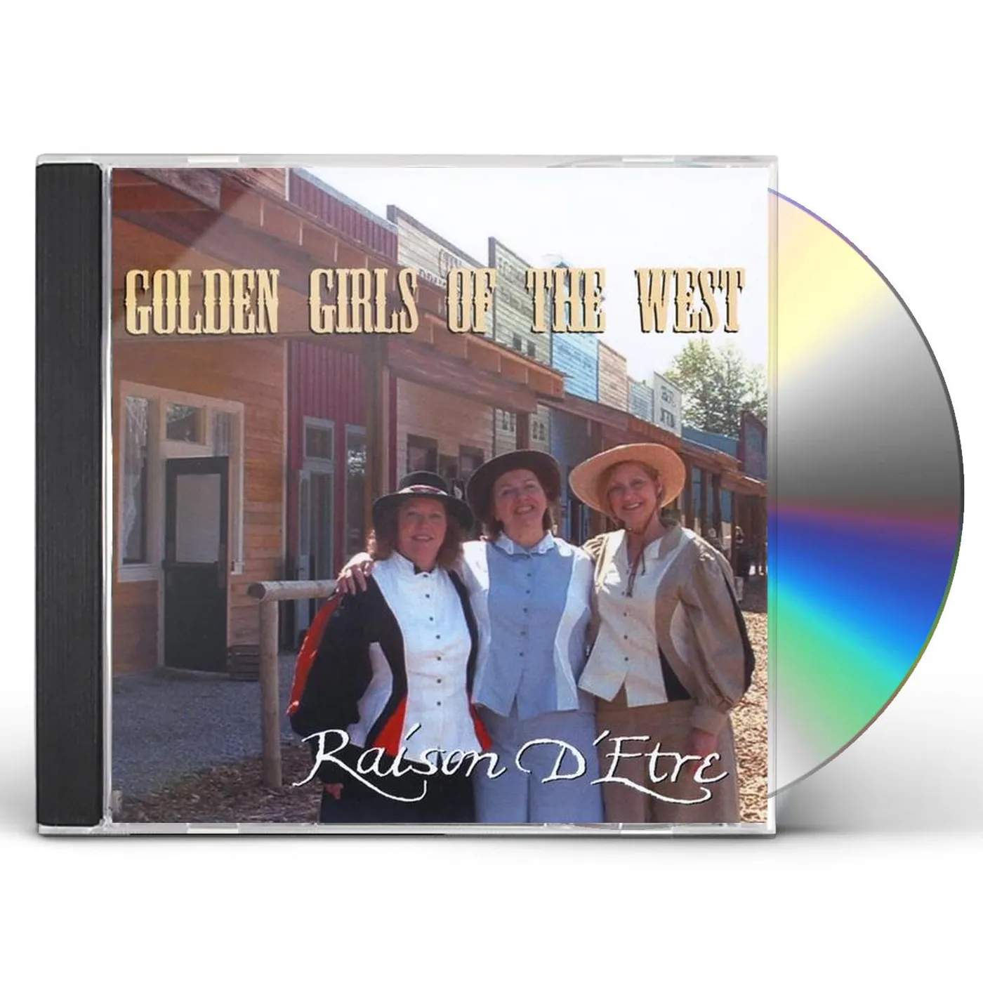 Raison D'être GOLDEN GIRLS OF THE WEST CD