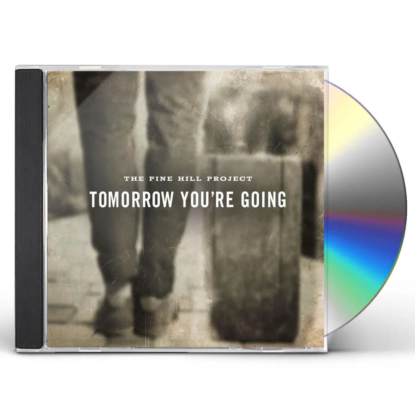 Pine Hill Project TOMORROW YOU'RE GOING CD