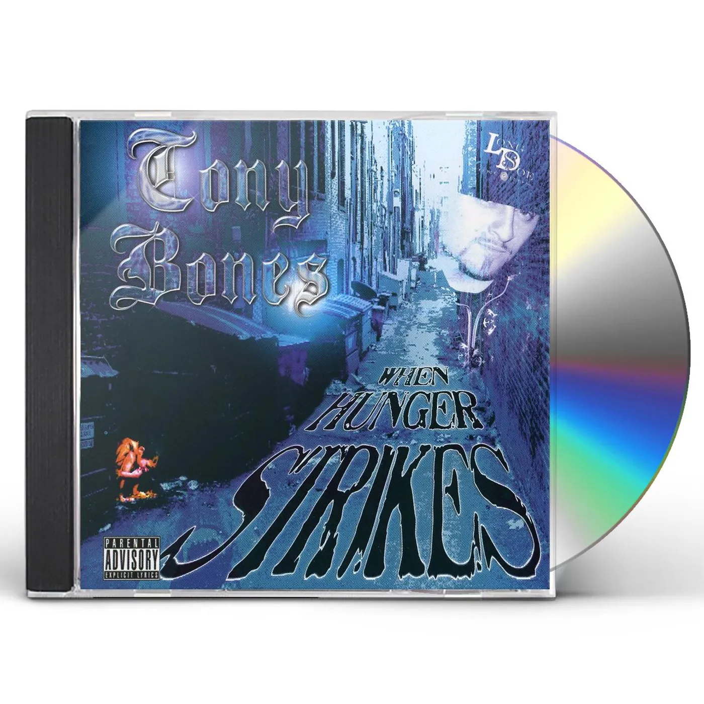 Tony Bones WHEN HUNGER STRIKES CD