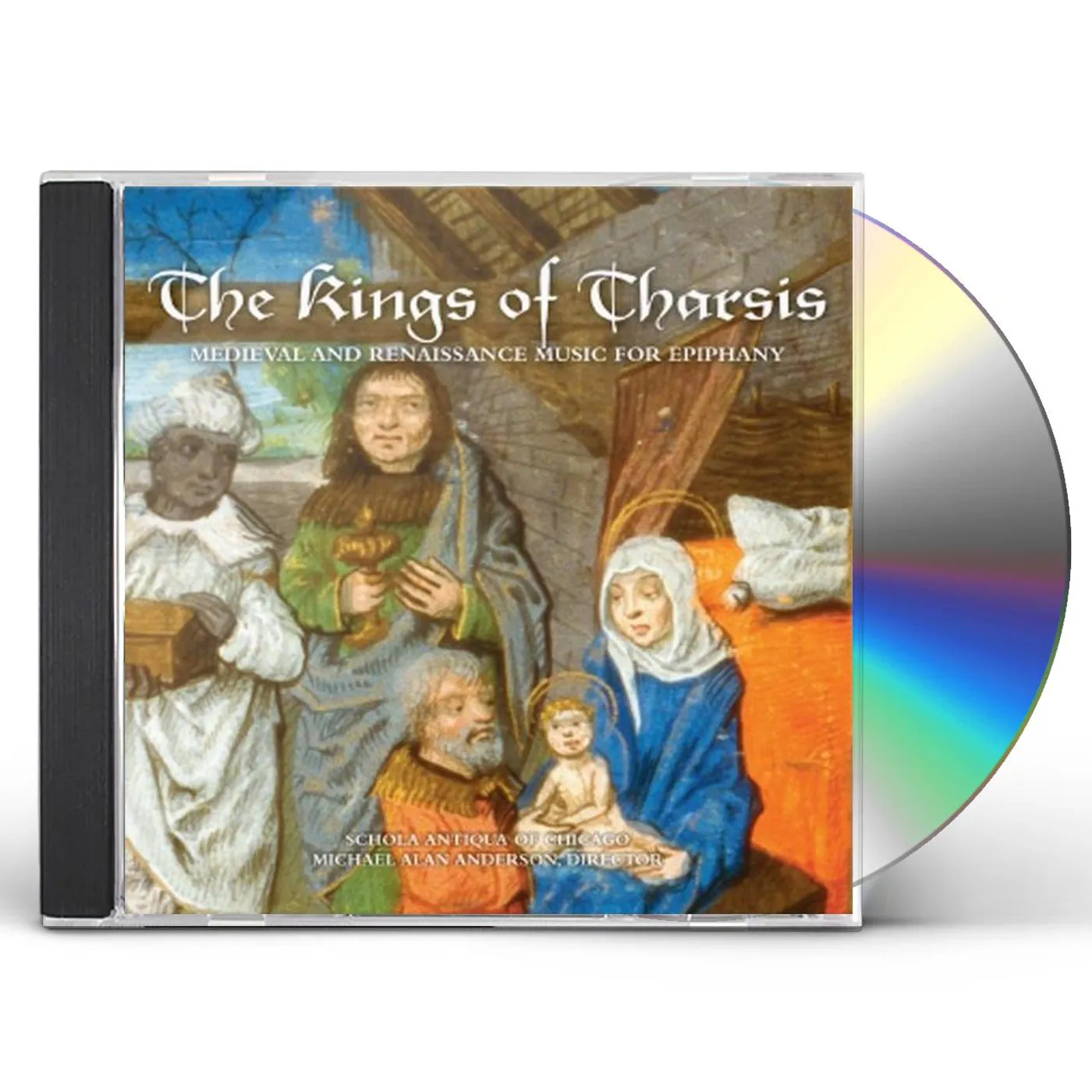 Schola Antiqua of Chicago KINGS OF THARSIS CD