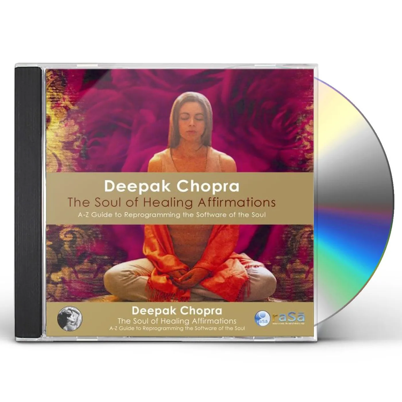 Deepak Chopra SOUL OF HEALING AFFIRMATIONS: A-Z GUIDE TO REPROGR CD