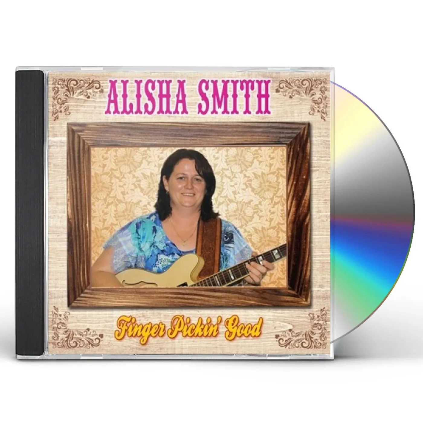 Alisha Smith FINGER PICKIN GOOD CD