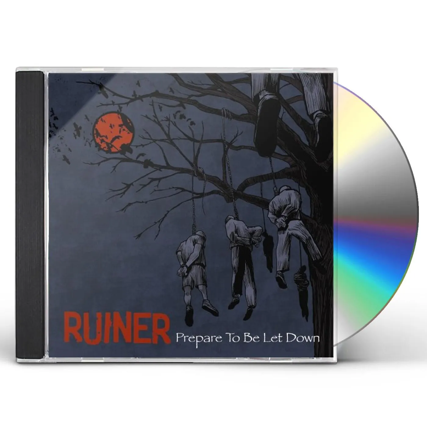 Ruiner PREPARE TO BE LET DOWN CD