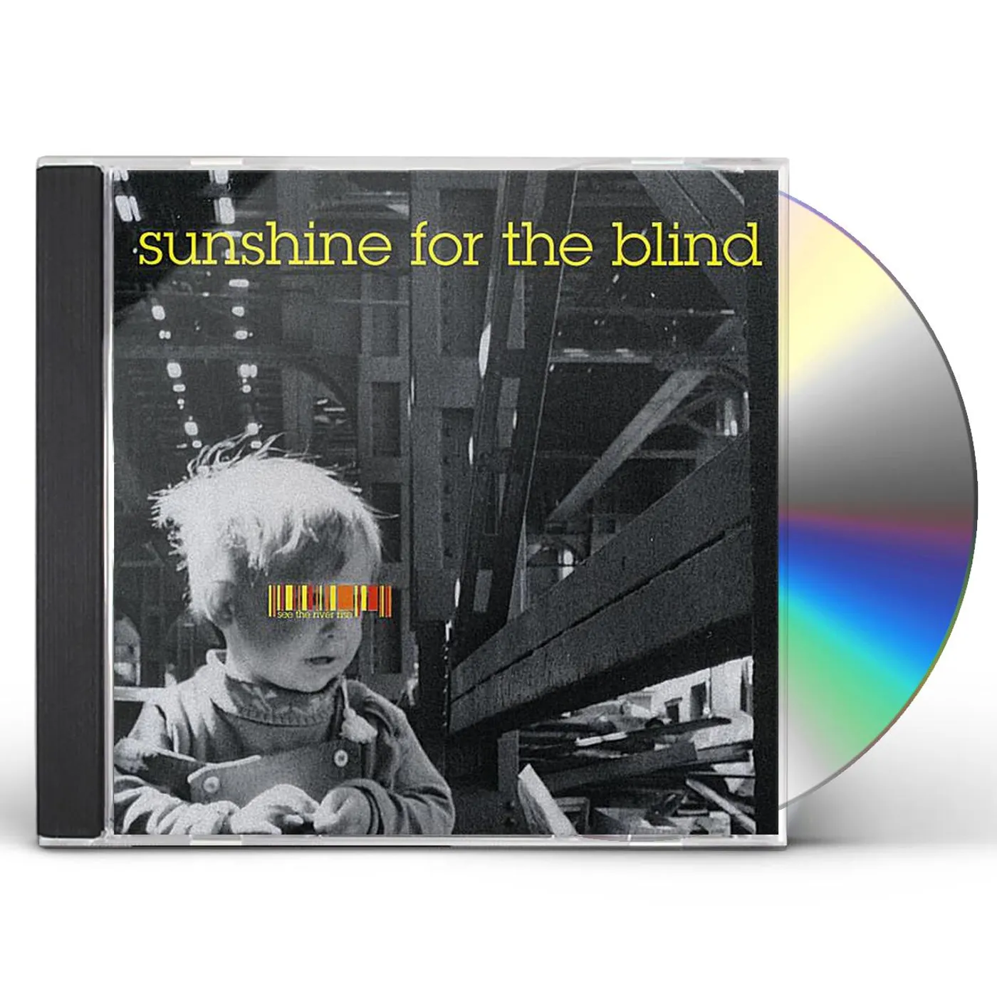 Sunshine For The Blind SEE THE RIVER RISE CD