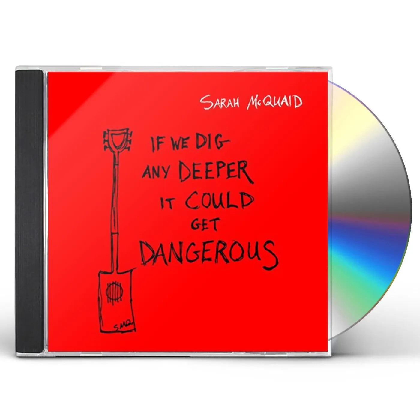 Sarah McQuaid IF WE DIG ANY DEEPER IT COULD GET DANGEROUS CD