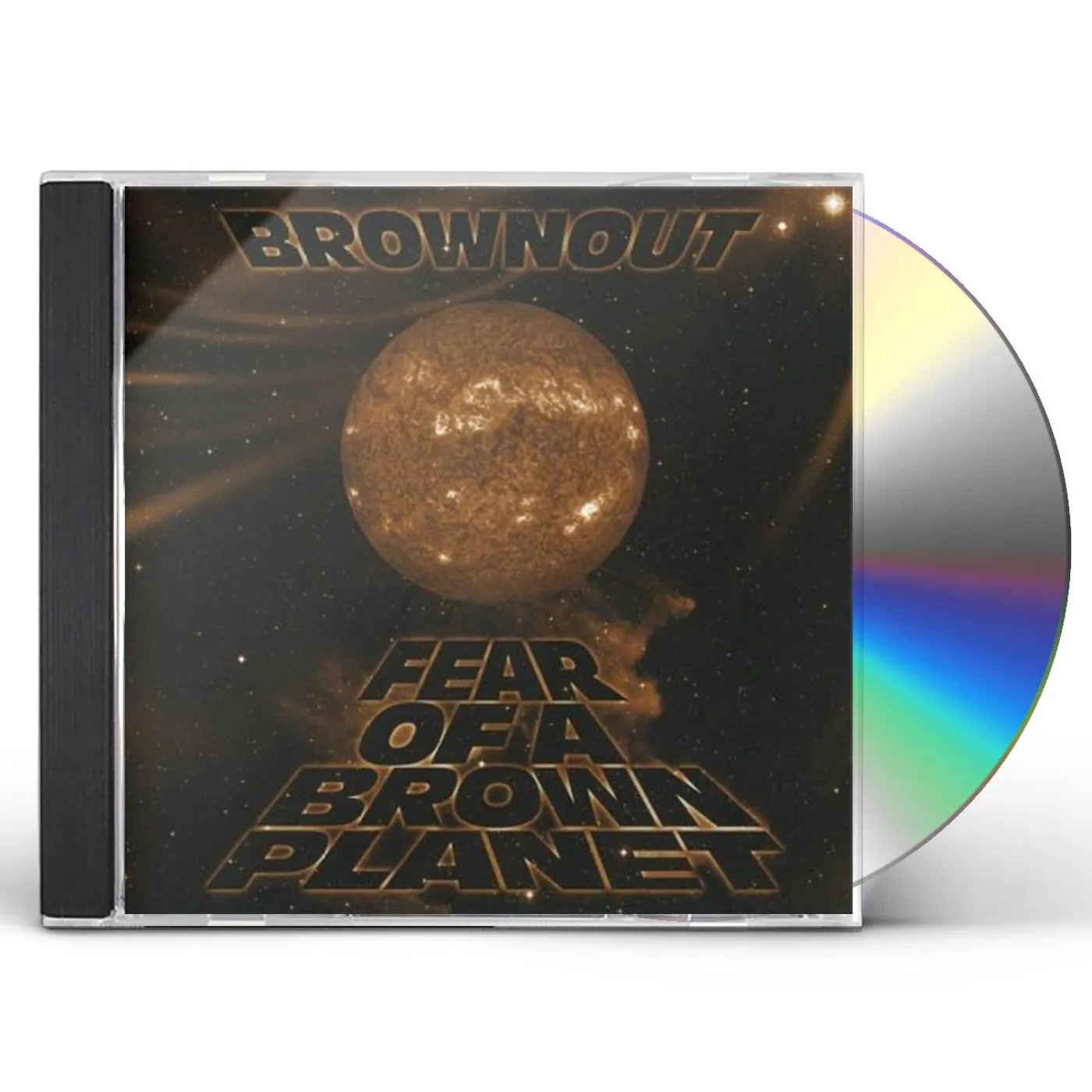 Brownout FEAR OF A BROWN PLANET CD