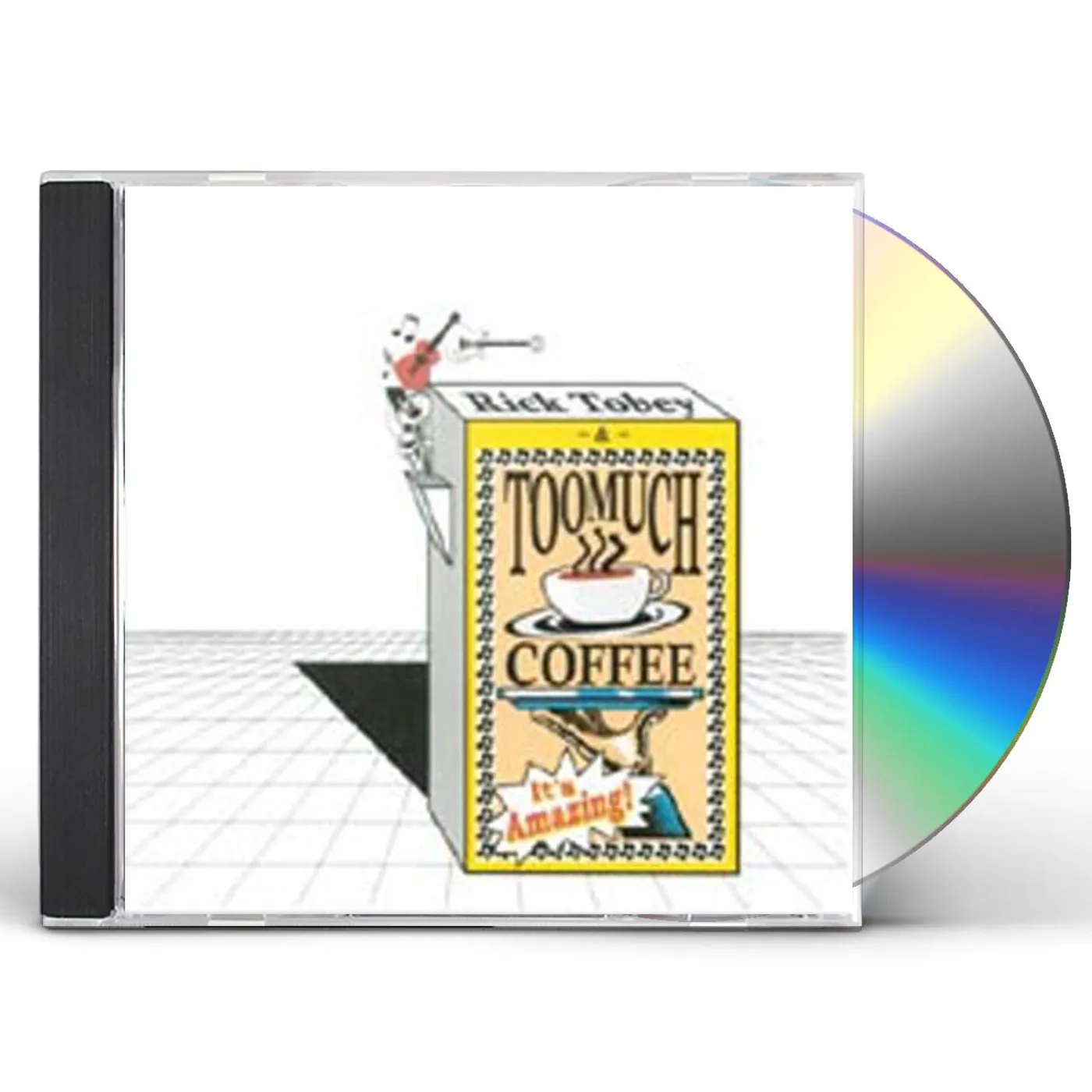 Rick Tobey IT'S AMAZING - WITH TOO MUCH COFFEE CD