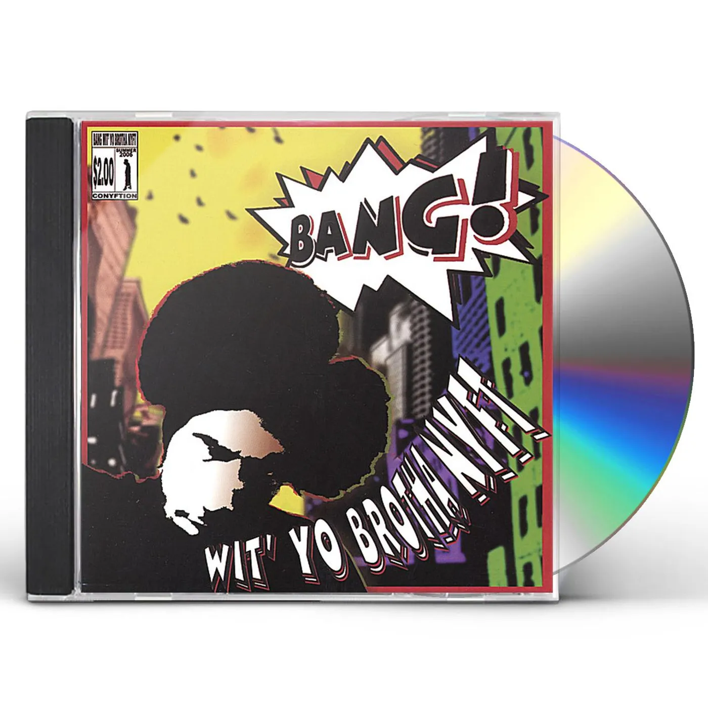 BANG WIT' YO BROTHA NYFT CD