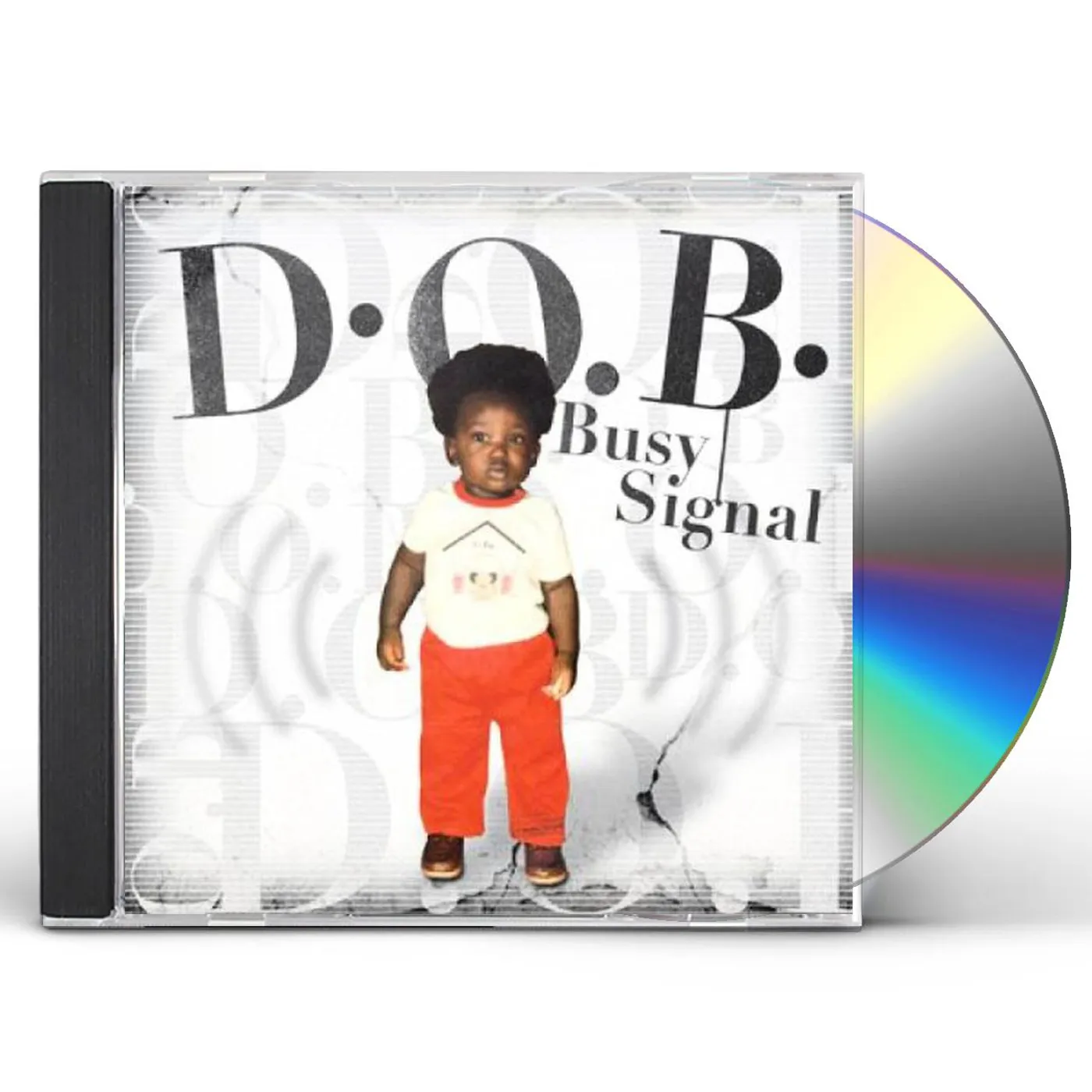 Busy Signal DOB CD