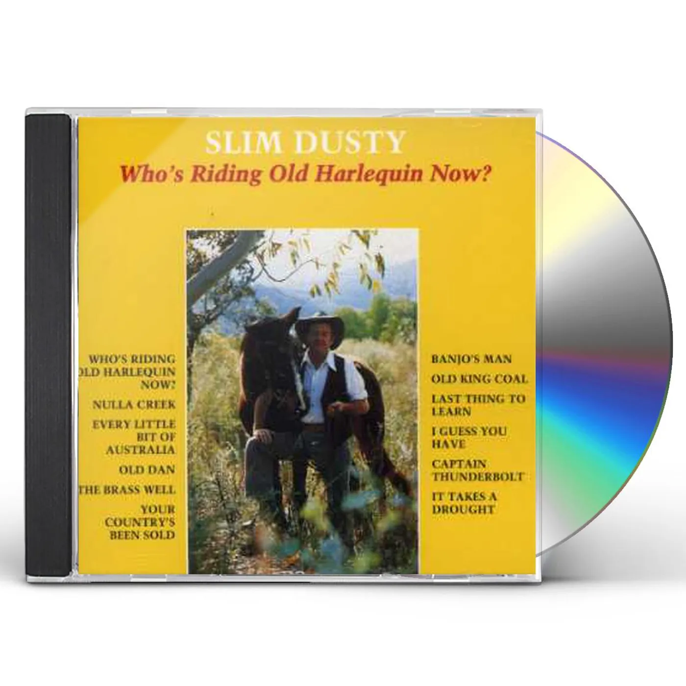Slim Dusty WHO'S RIDING OLD HARLEQUIN NOW? CD