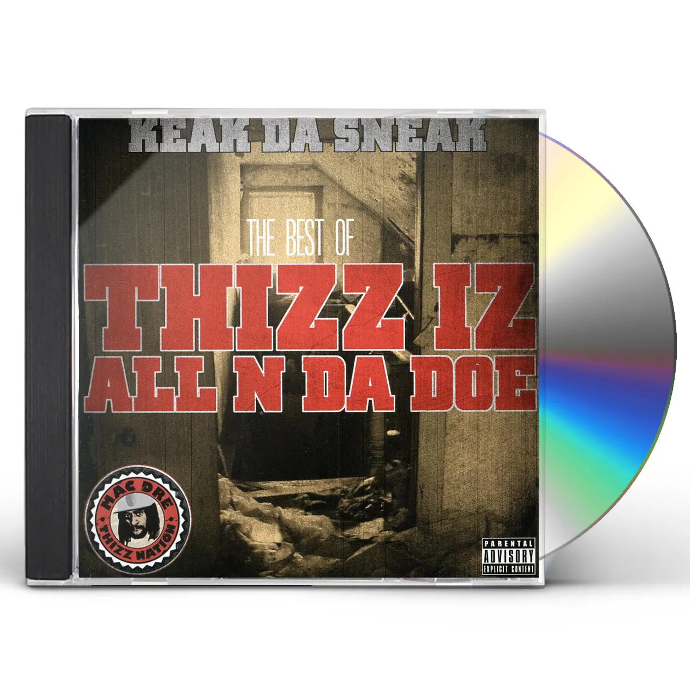 Keak Da Sneak BEST OF THIZZ IZ ALL N DA DOE CD