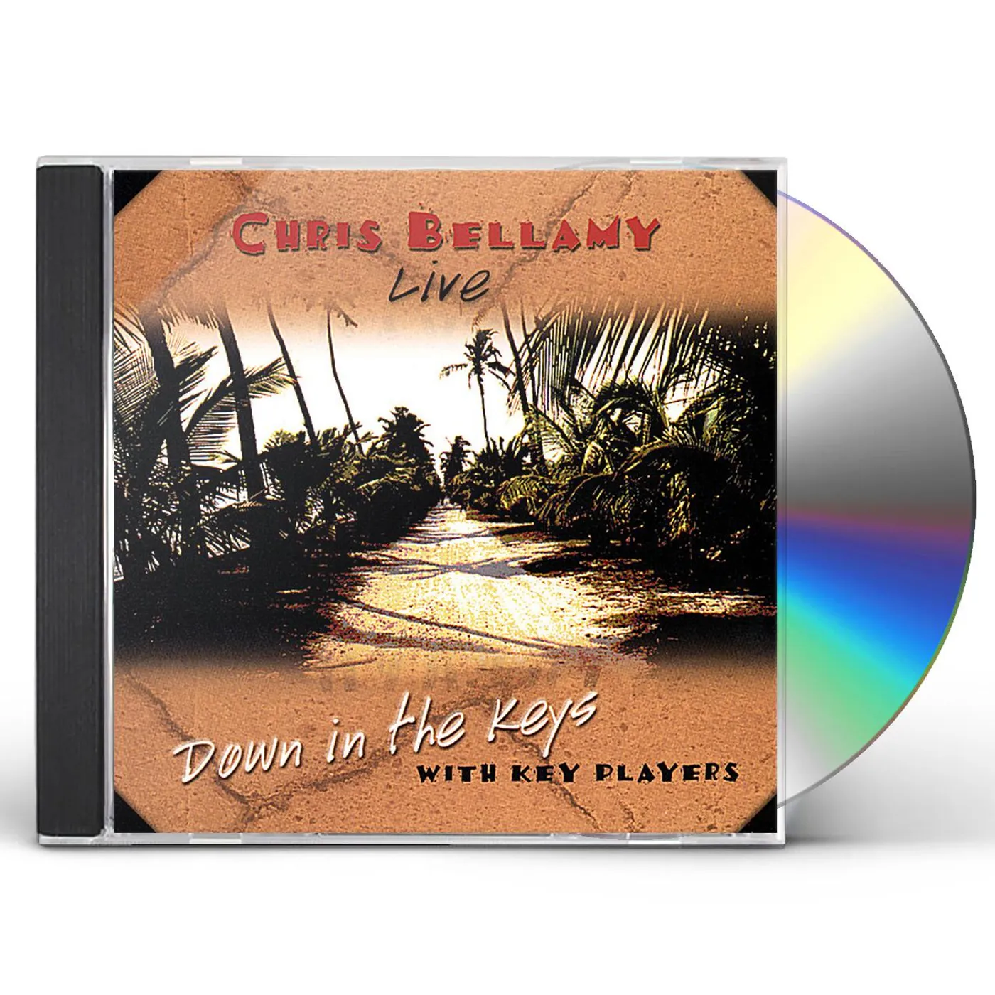 Chris Bellamy DOWN IN THE KEYS CD