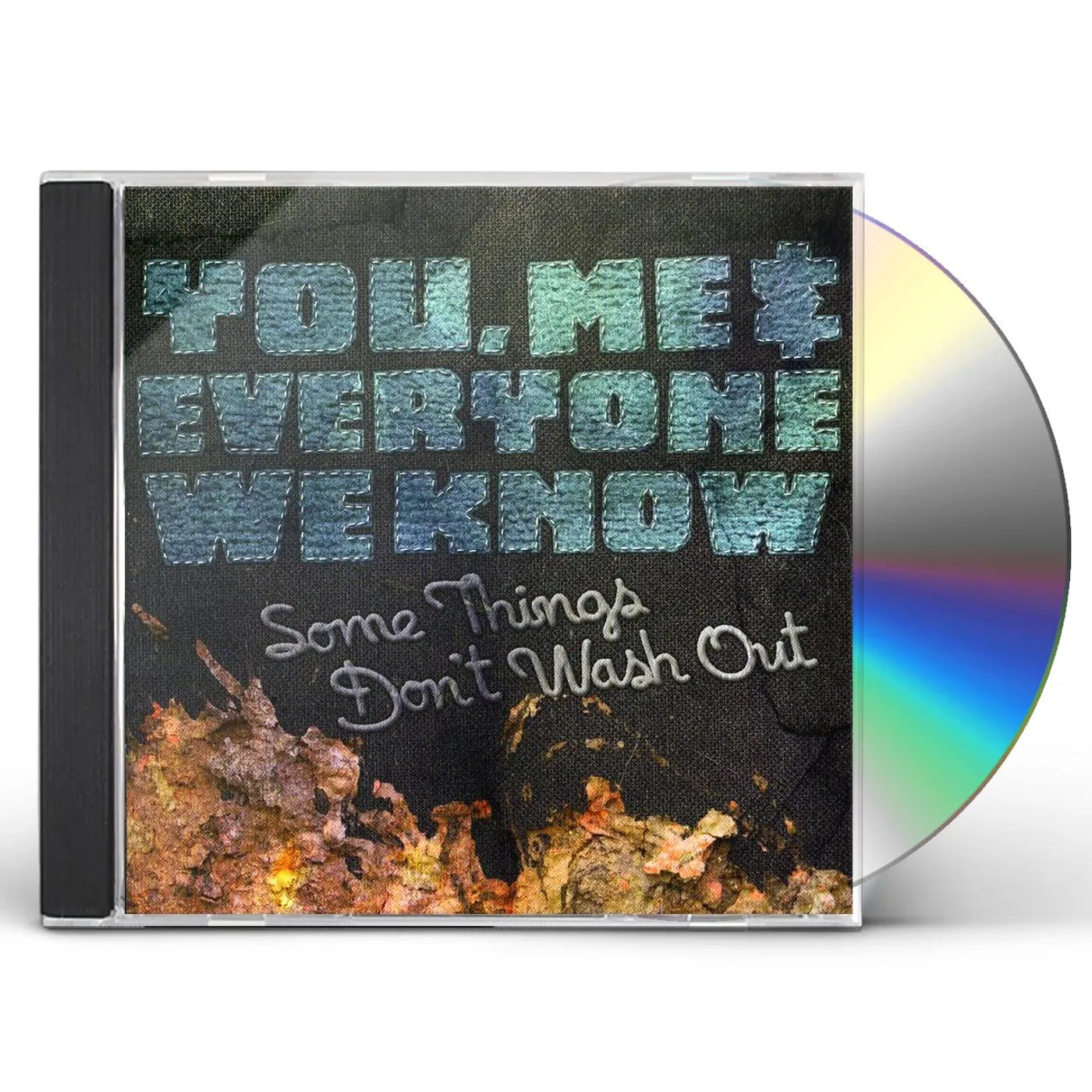 You, Me, And Everyone We Know SOME THINGS DON'T WASH OUT CD