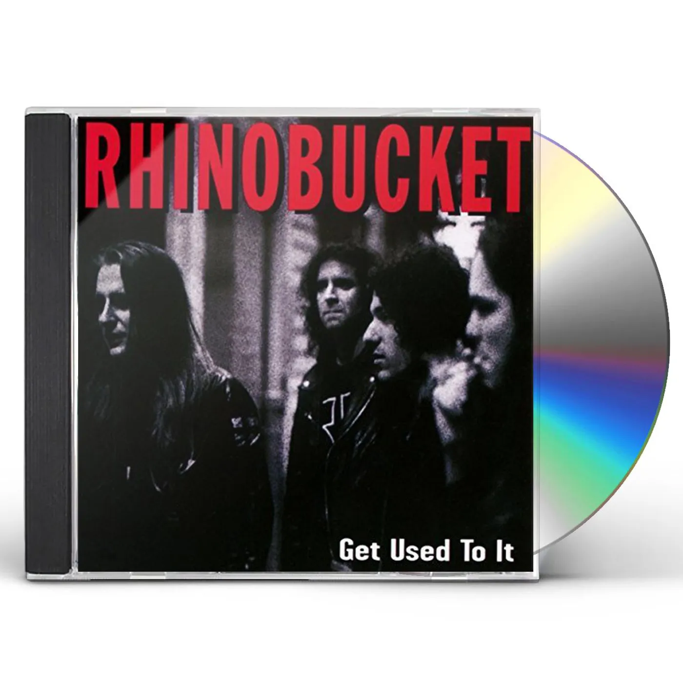 Rhino Bucket GET USED TO IT CD