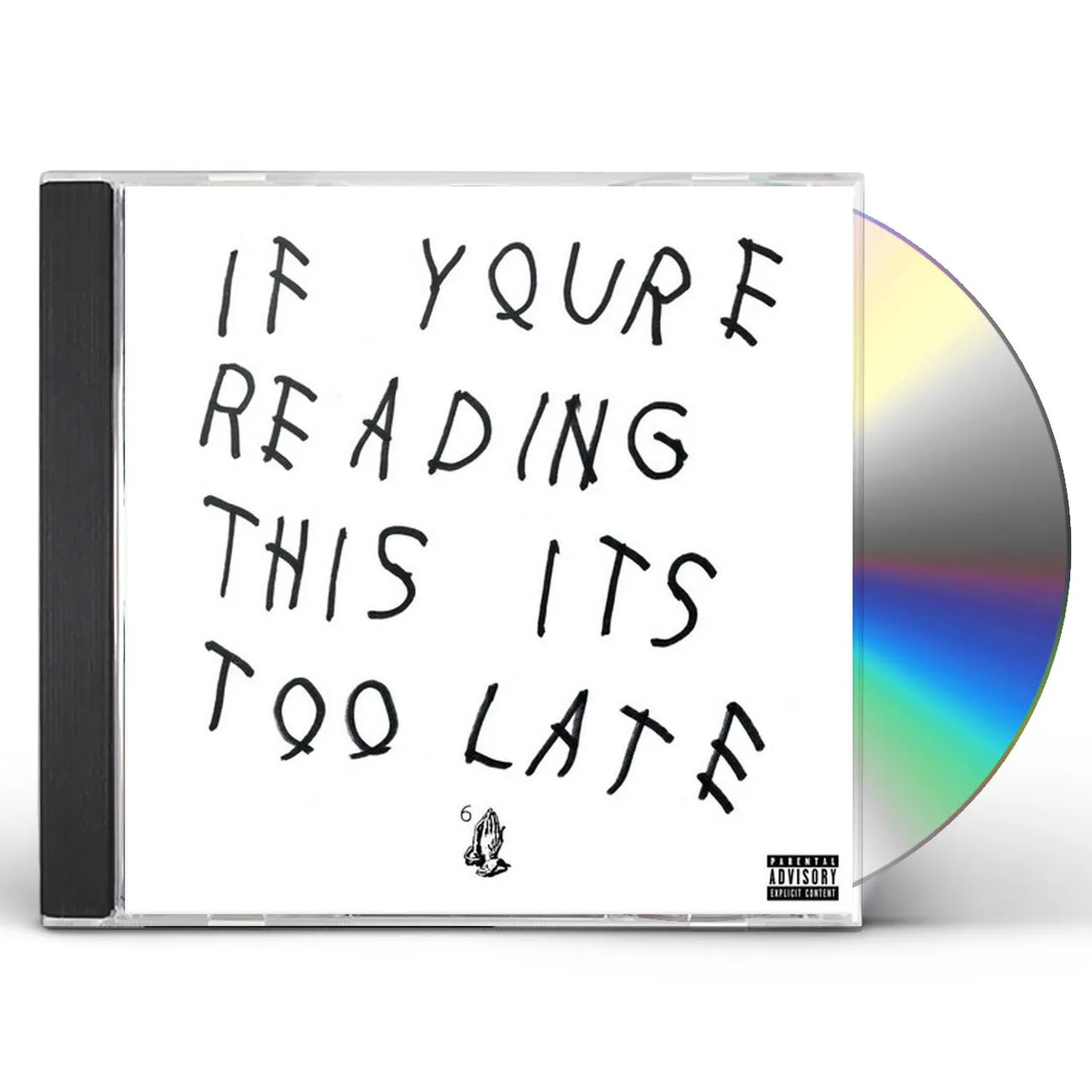 Drake IF YOU'RE READING THIS IT'S TOO LATE CD