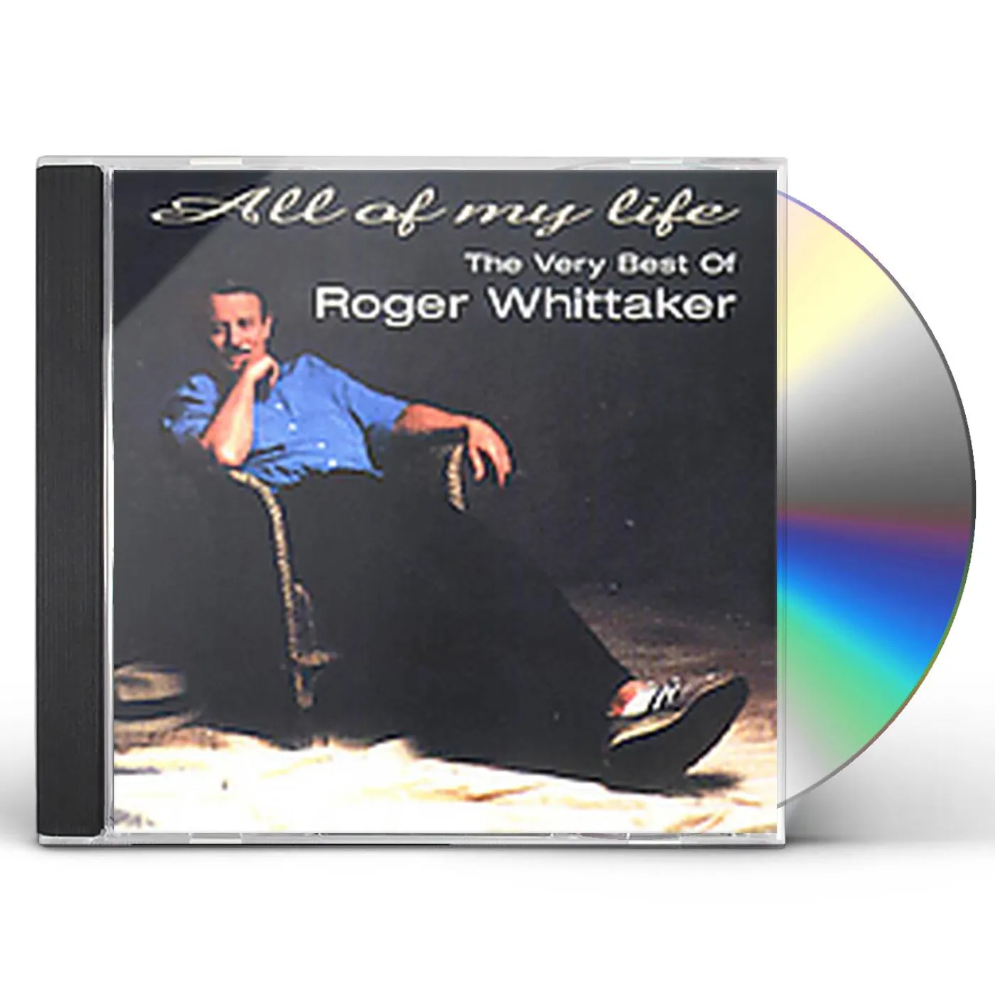 Roger Whittaker ALL OF MY LIFE: VERY BEST OF CD