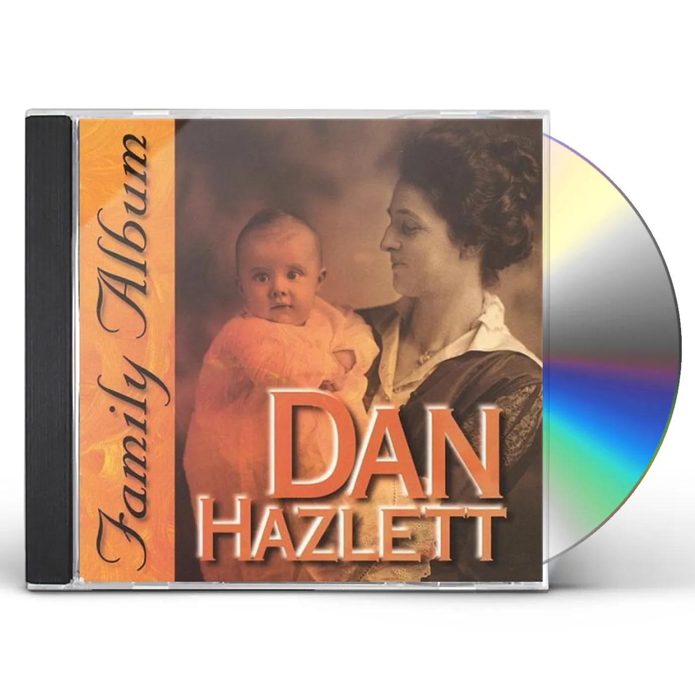 Dan Hazlett FAMILY ALBUM CD