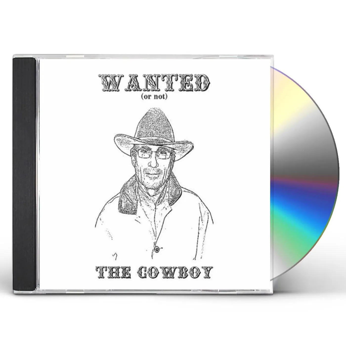 Cowboy WANTED (OR NOT) CD