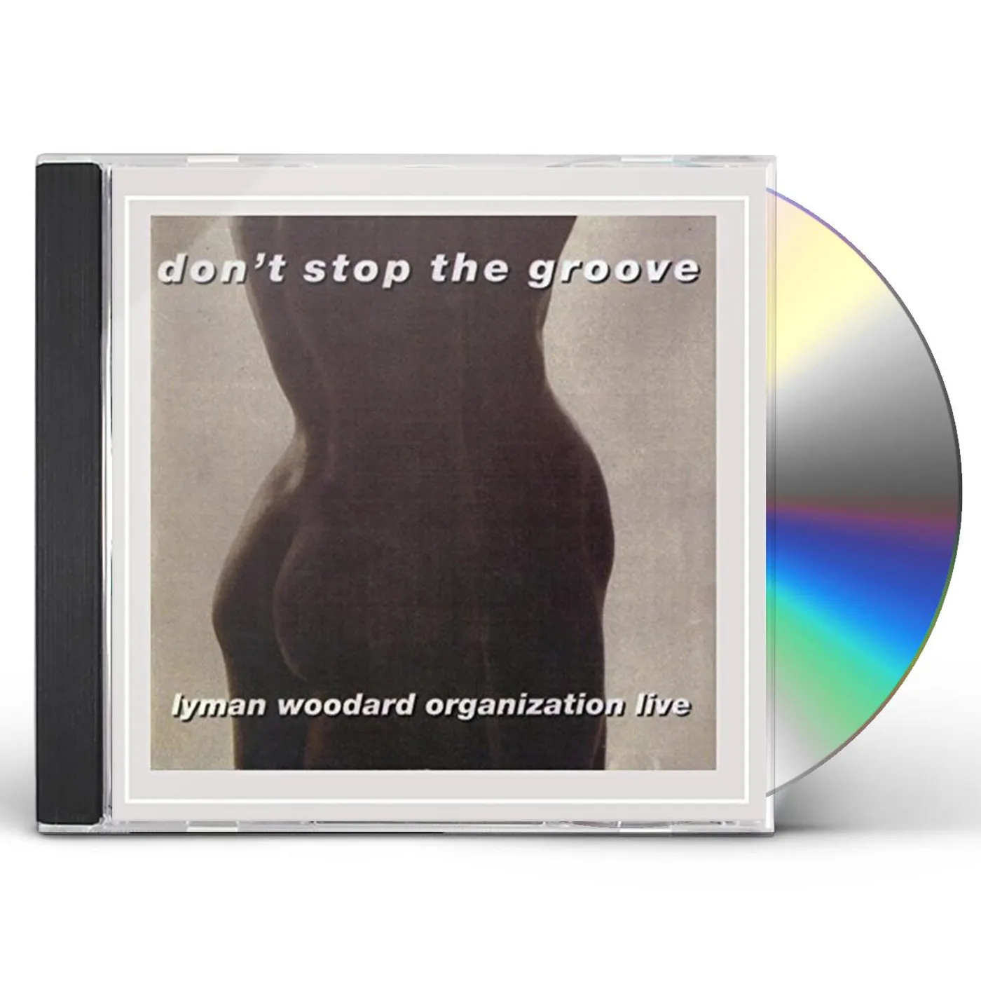 The Lyman Woodard Organization DON'T STOP THE GROOVE CD