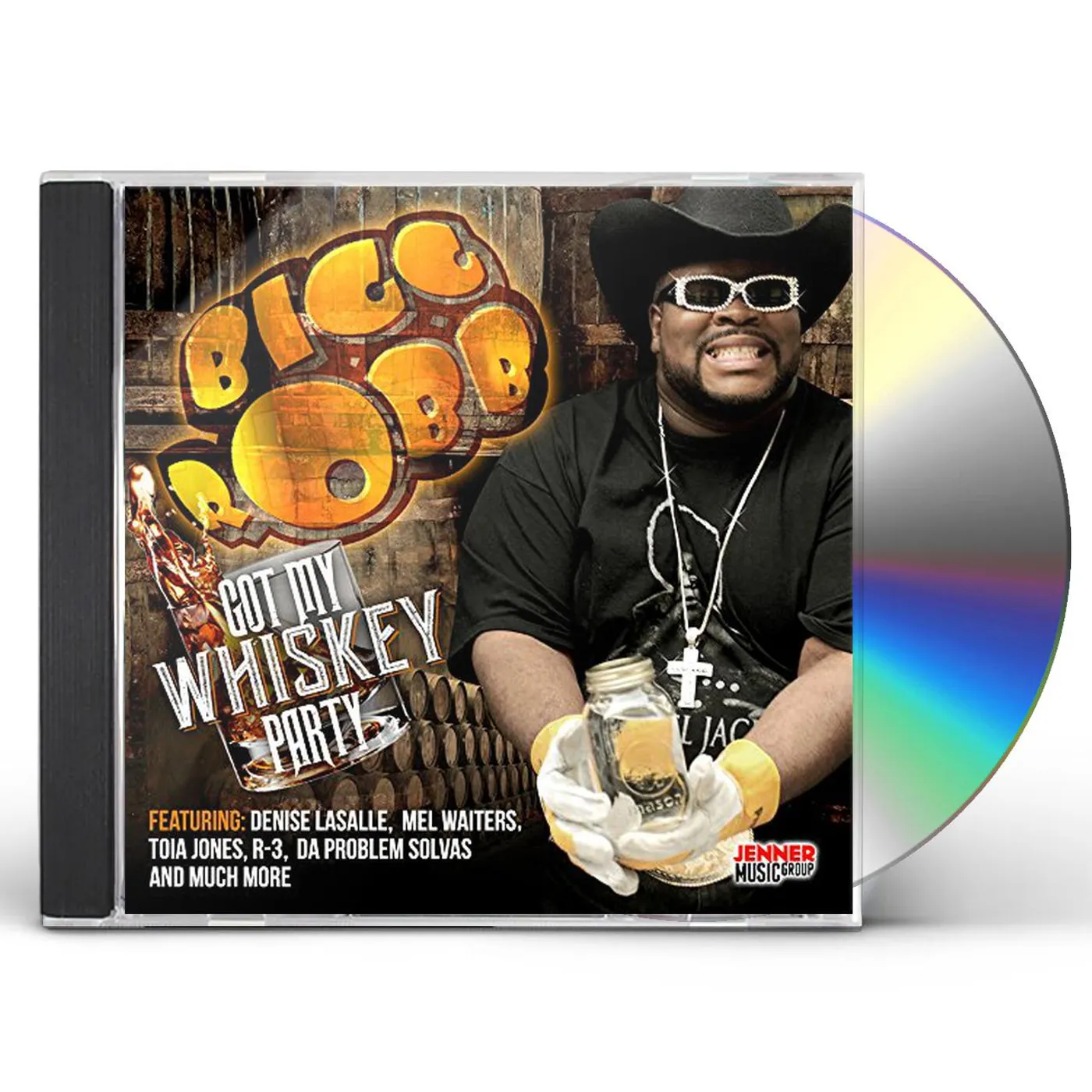Bigg Robb GOT MY WHISKEY PARTY CD