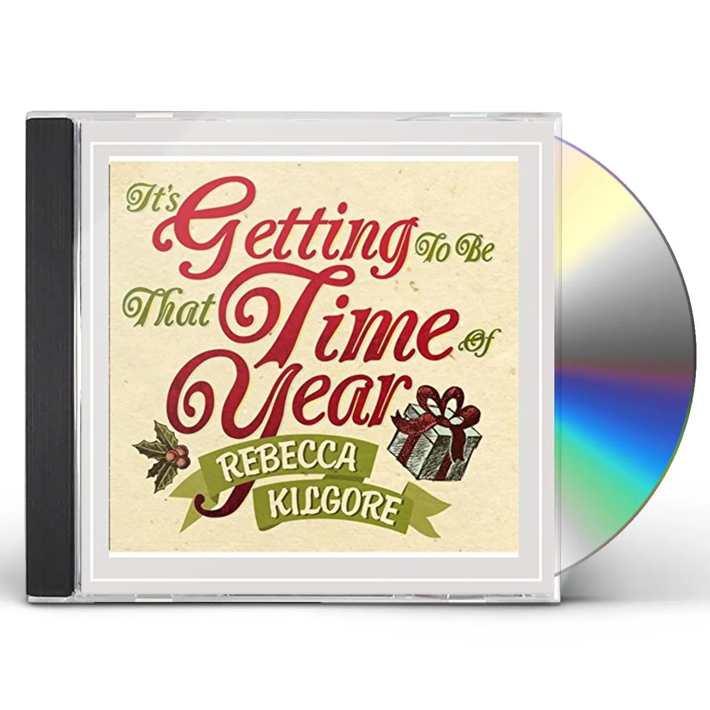 Rebecca Kilgore IT'S GETTING TO BE THAT TIME OF YEAR CD