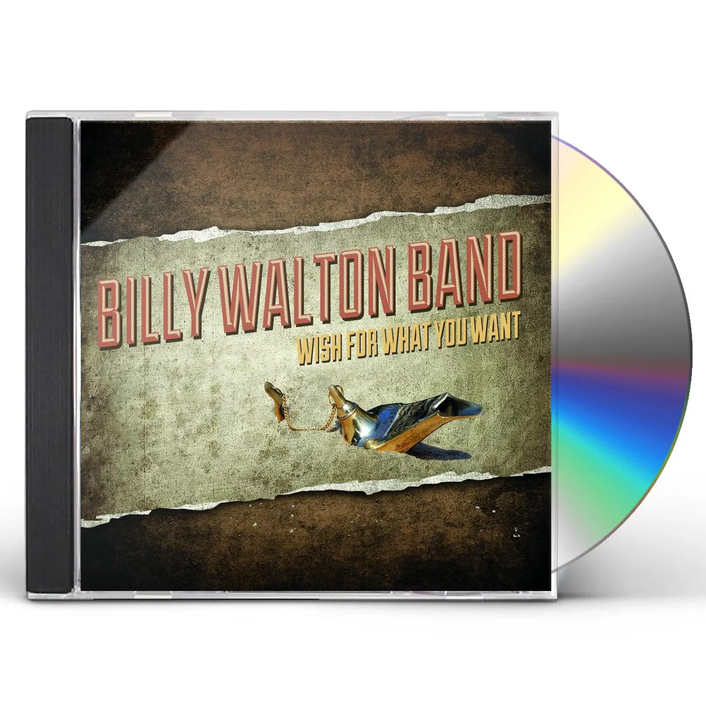 Billy Walton Band WISH FOR WHAT YOU WANT CD