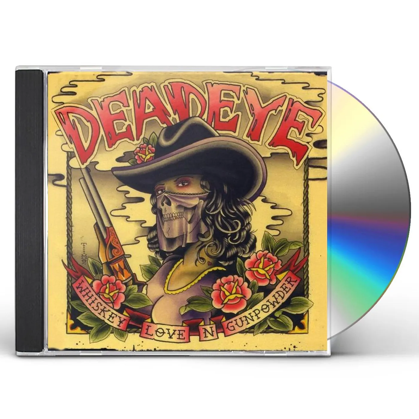 Dead Eye WHISKEY LOVE & GUNPOWER CD