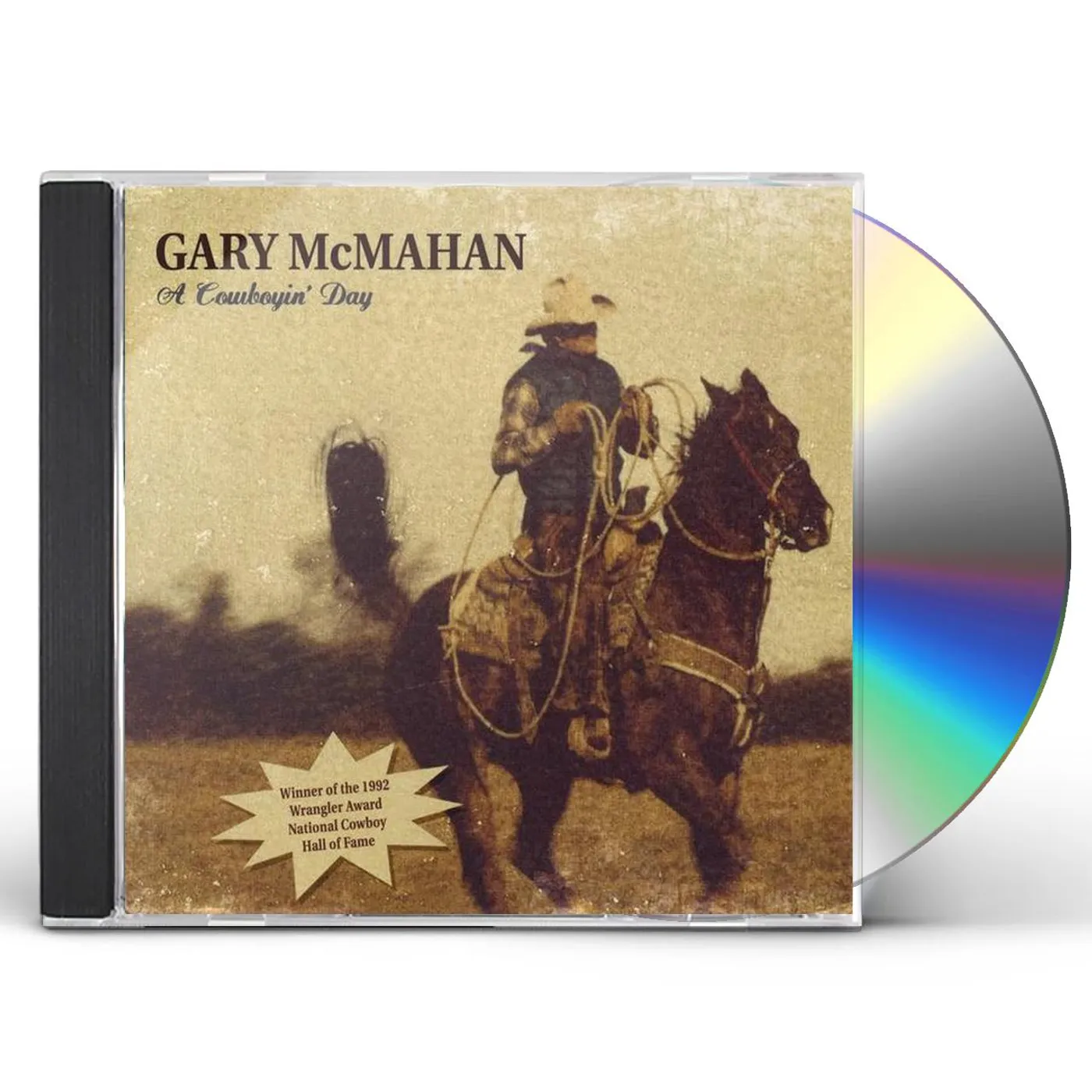 Gary Mcmahan A COWBOYIN DAY CD