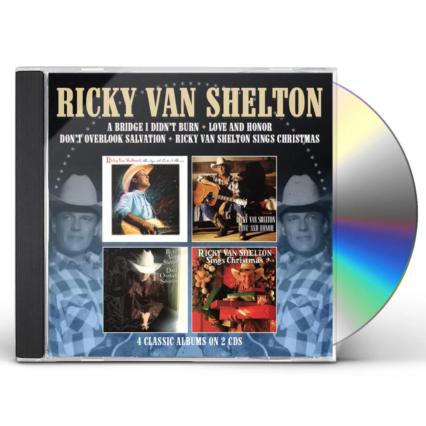 Ricky Van Shelton Bridge I Didn't Burn/Love and Honor/Don't Overlook Salvation/Sings Christmas CD