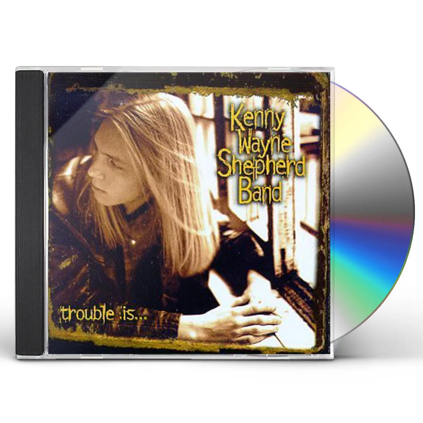 Kenny Wayne Shepherd TROUBLE IS CD