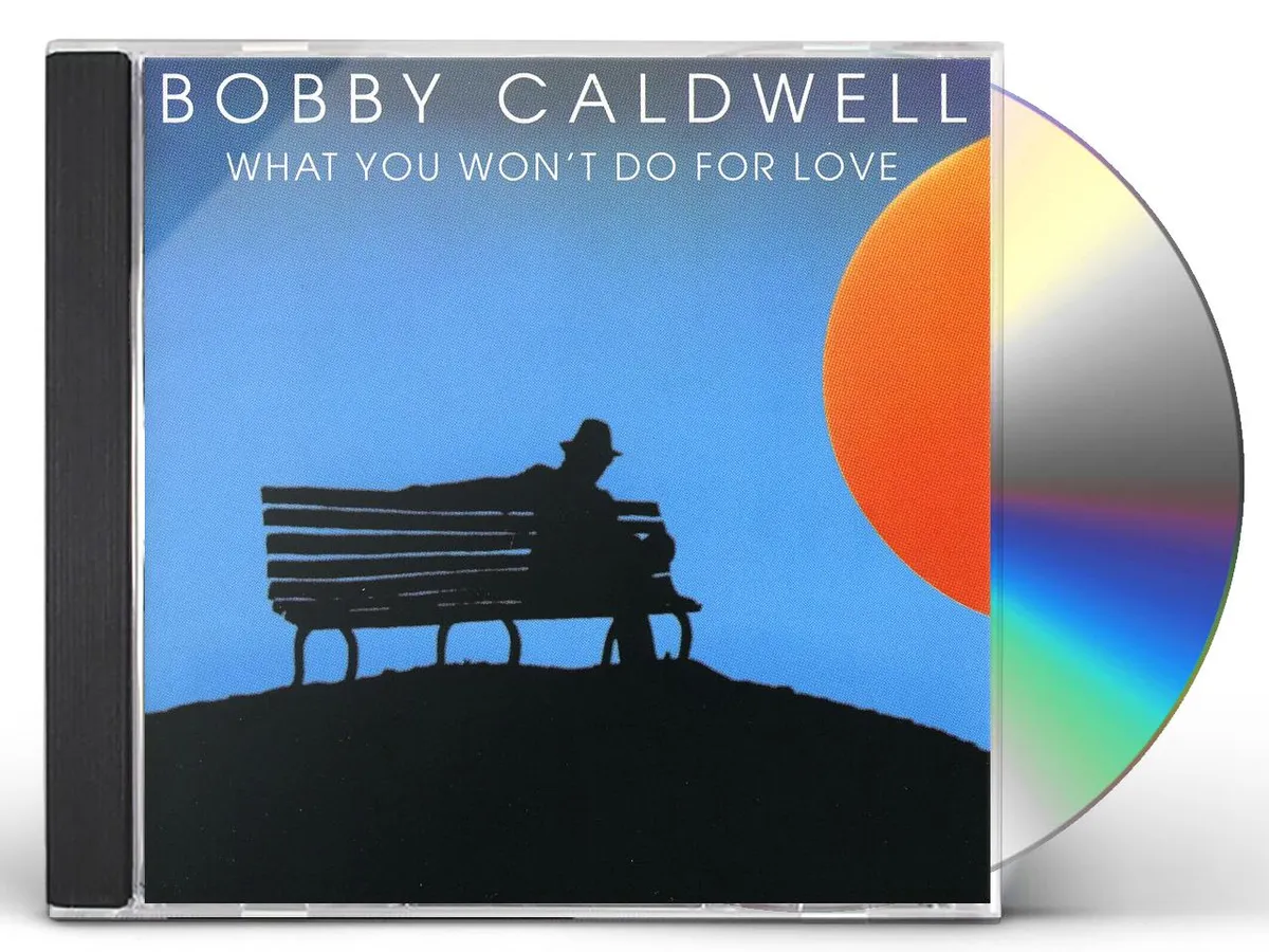Bobby Caldwell WHAT YOU WON'T DO FOR LOVE CD