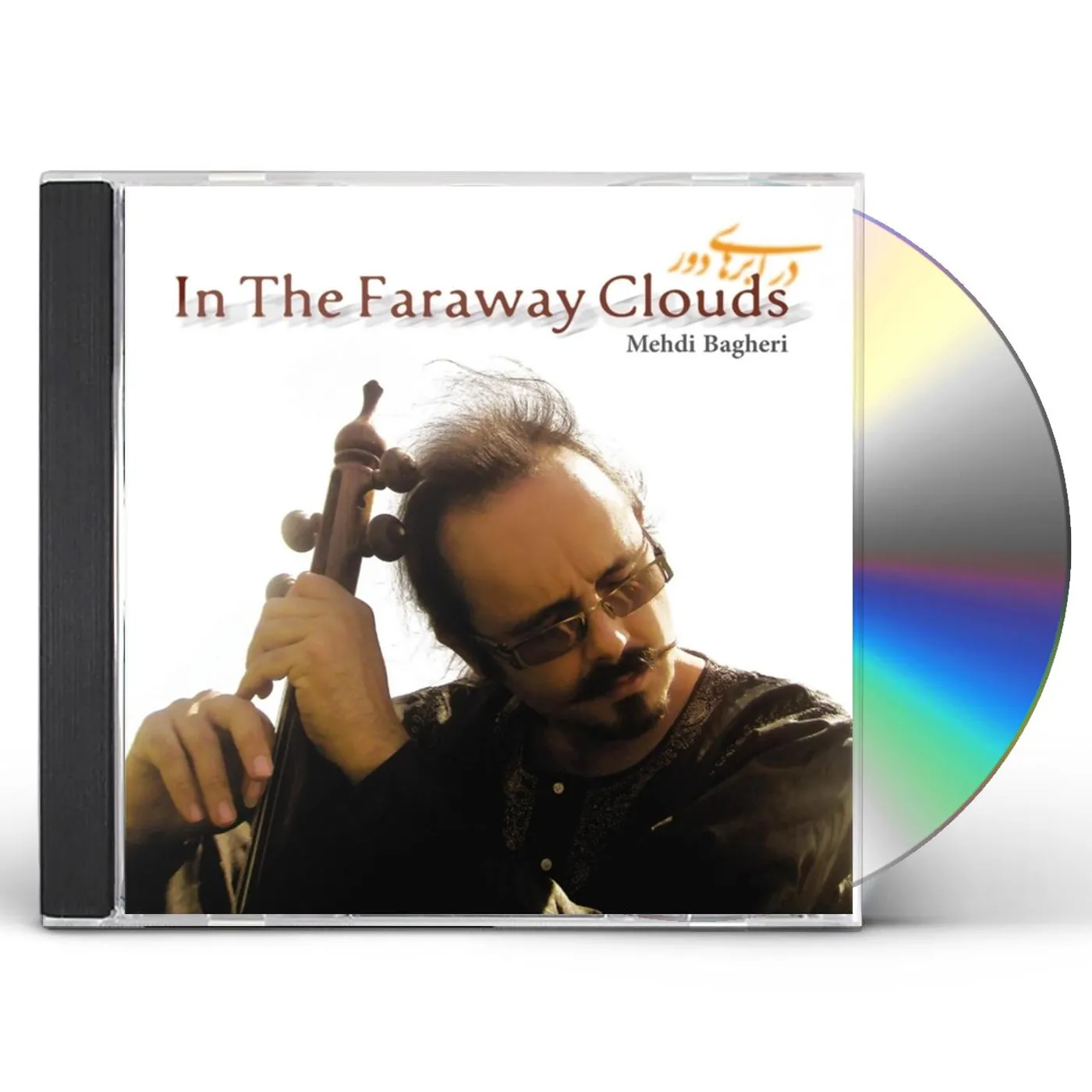 Mehdi Bagheri IN THE FARAWAY CLOUDS CD