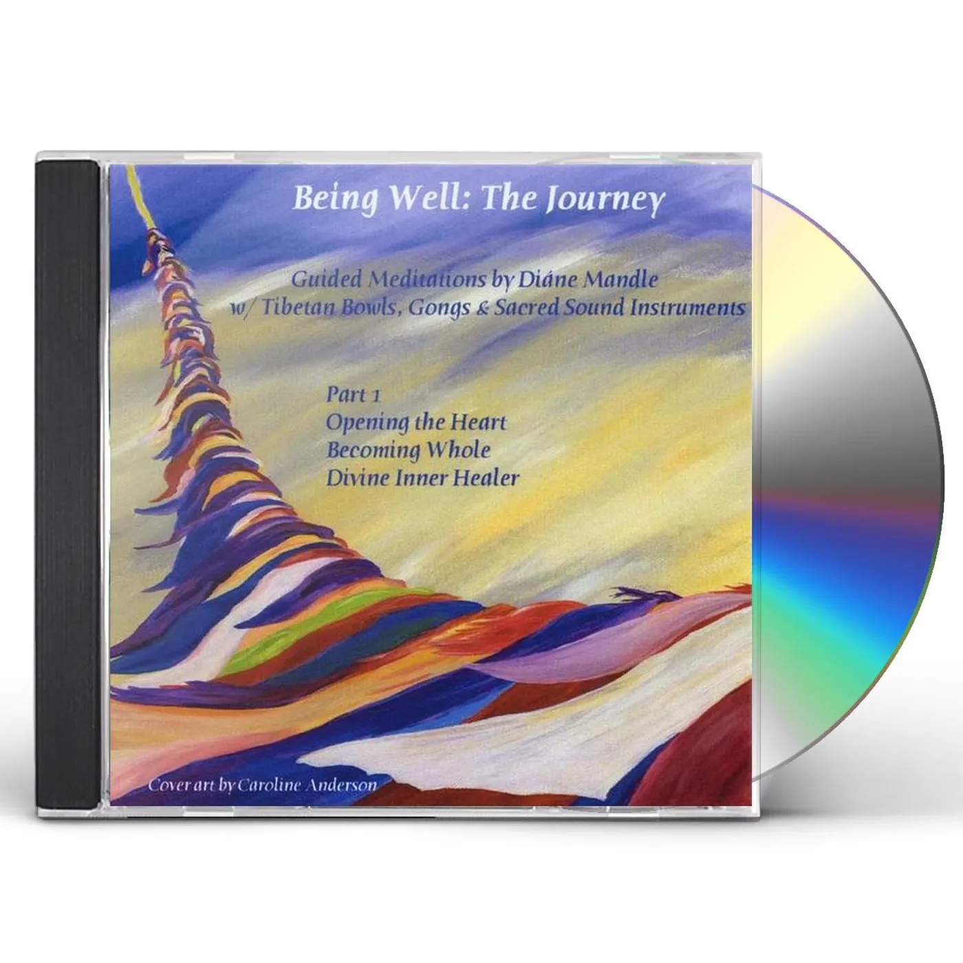 Diane Mandle BEING WELL: THE JOURNEY CD