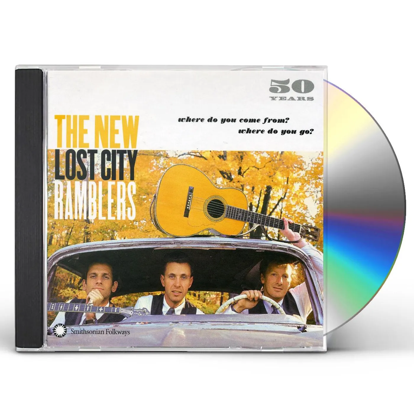 The New Lost City Ramblers 50 YEARS: WHERE DO YOU COME FROM WHERE DO YOU GO CD