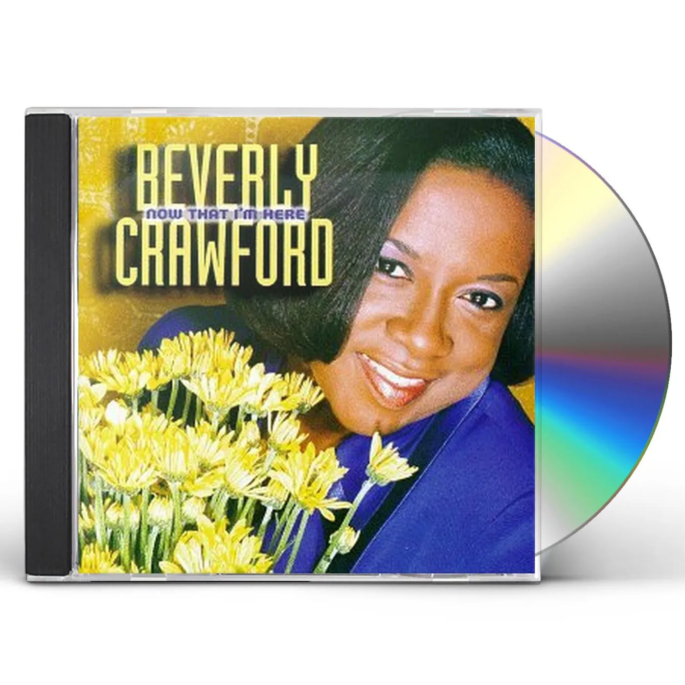 Beverly Crawford NOW THAT I'M HERE CD