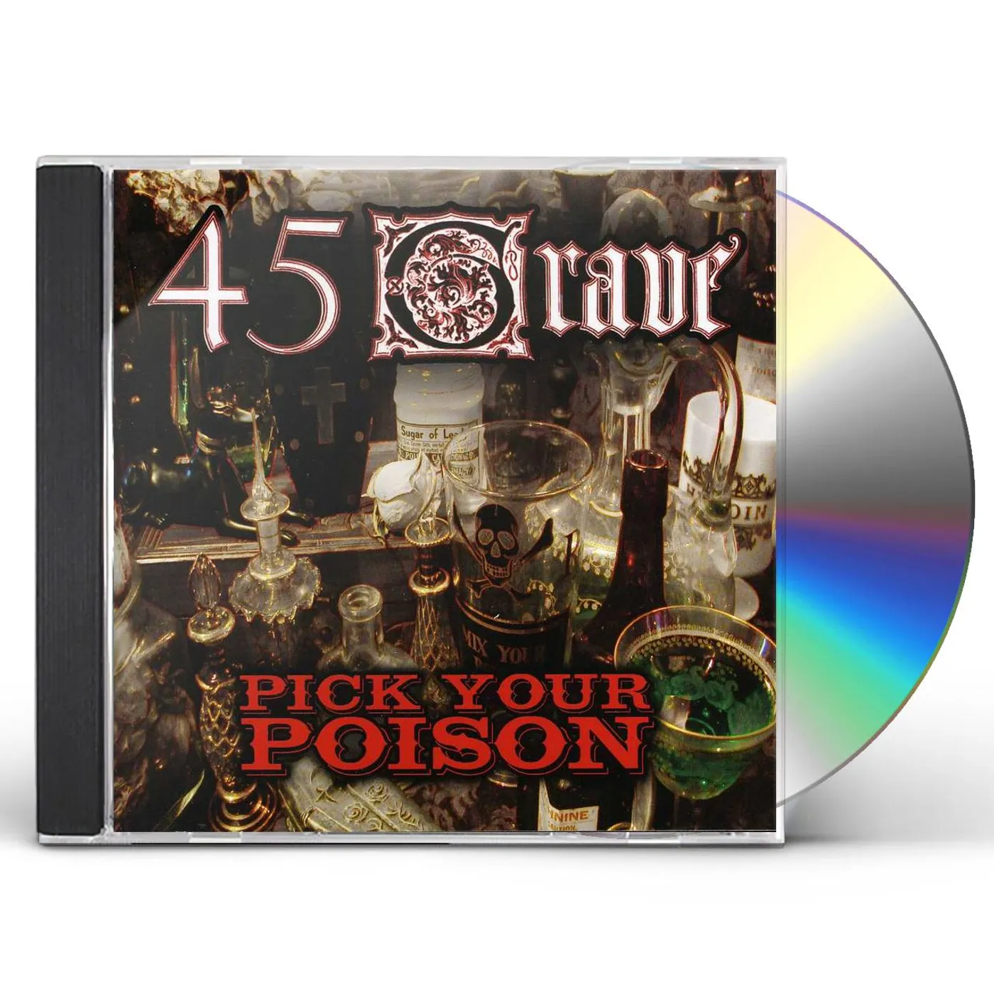 45 Grave PICK YOUR POISON CD