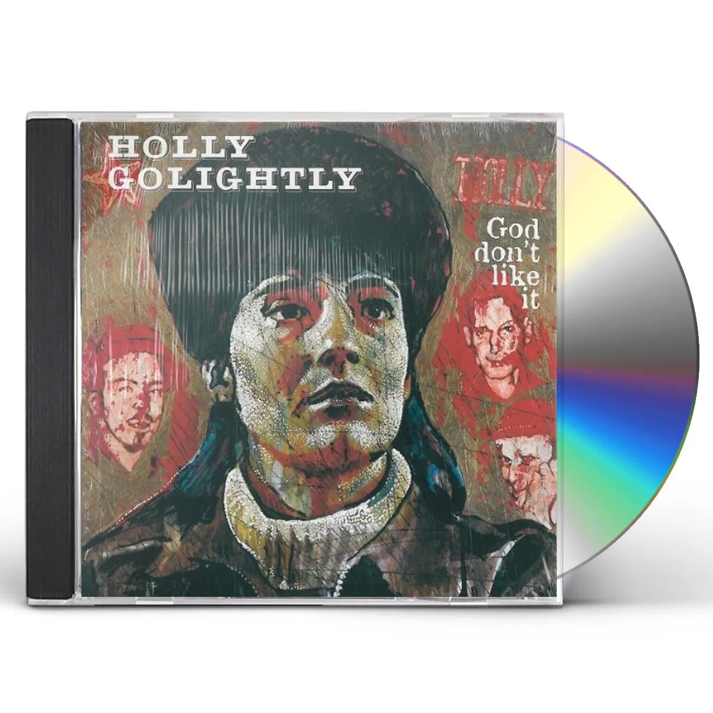 Holly Golightly GOD DON'T LIKE IT CD