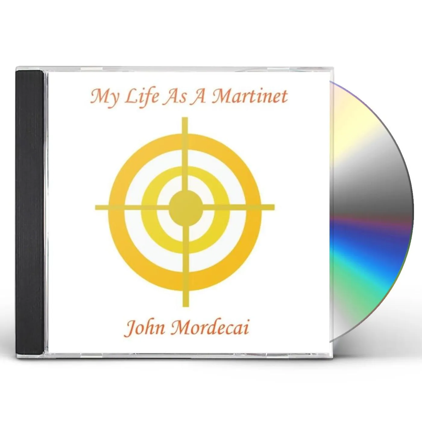 John Mordecai MY LIFE AS A MARTINET CD