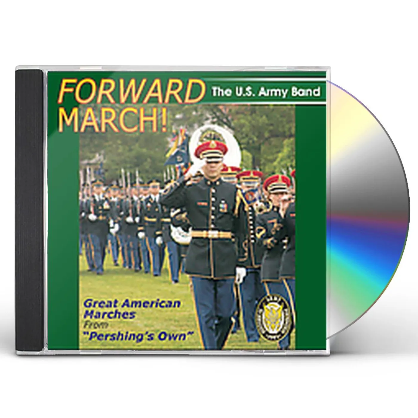US Army Band FORWARD MARCH: GREAT AMERICAN MARCHES CD